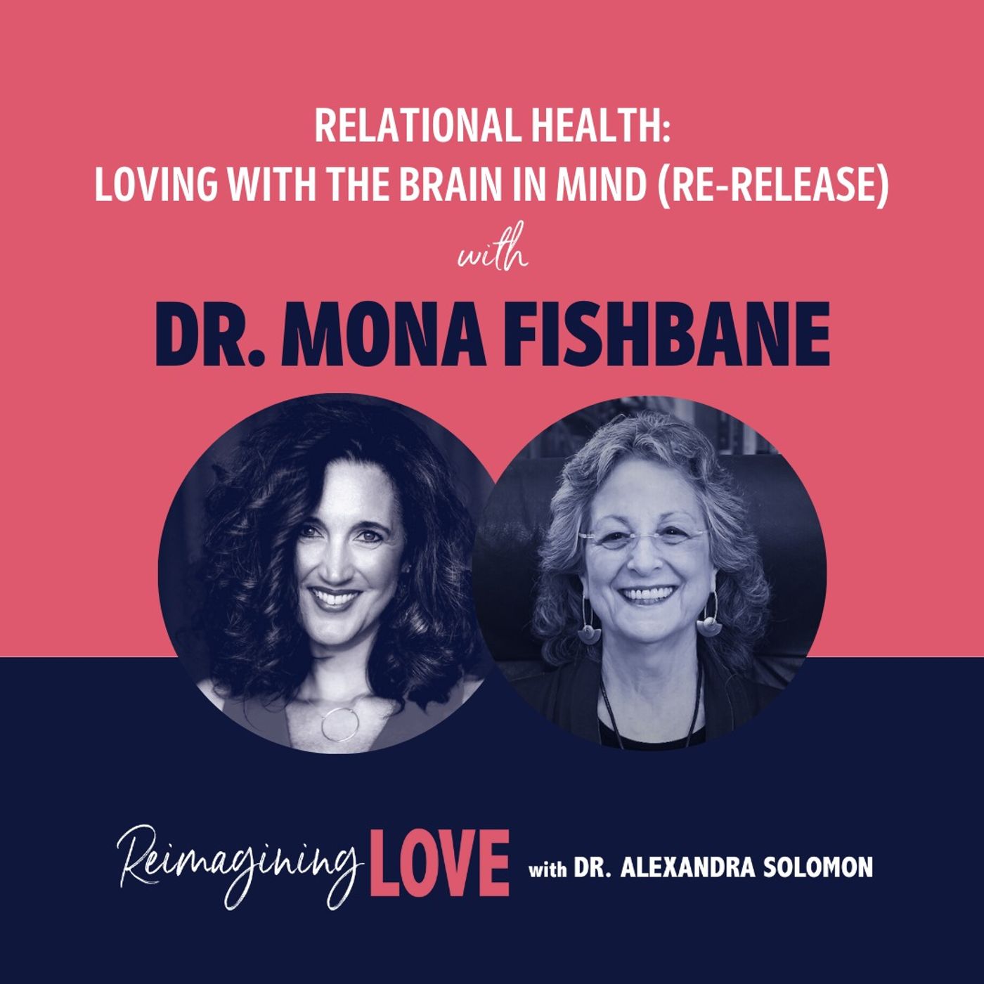 Reimagining Love with Dr. Alexandra Solomon