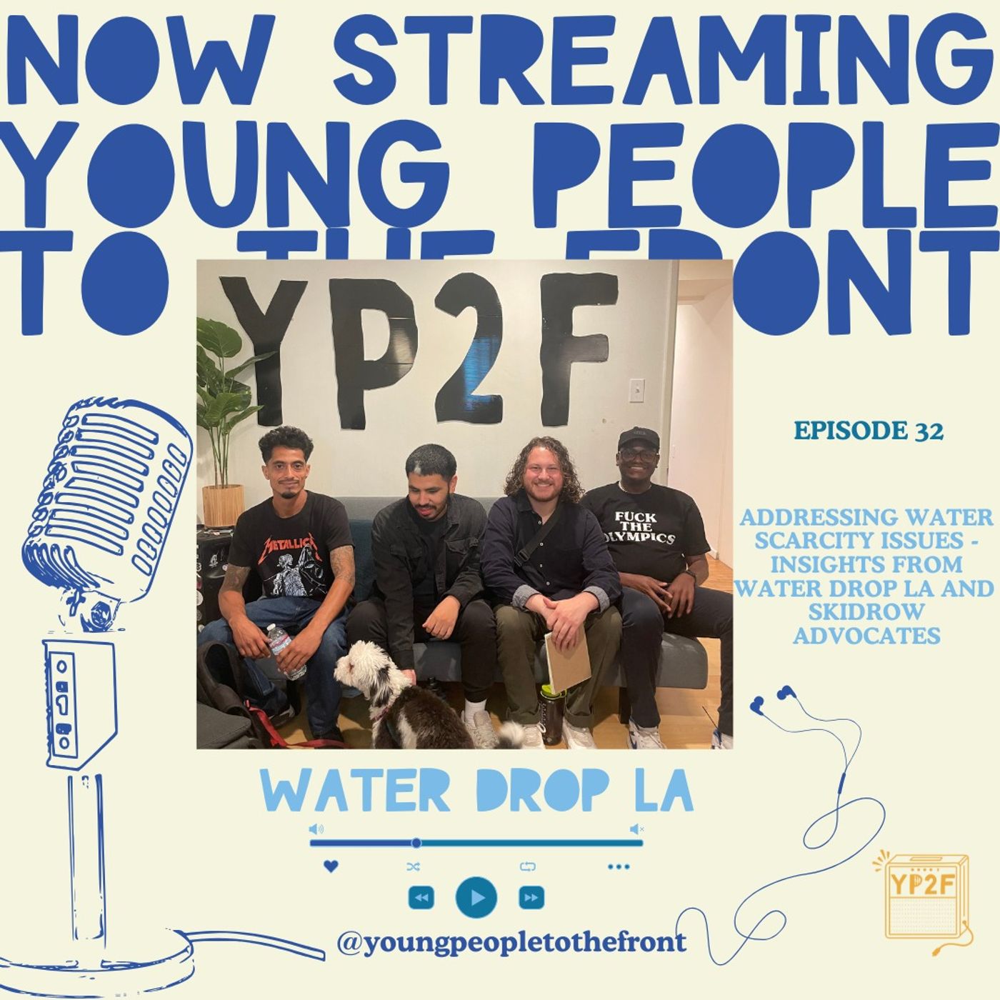 Addressing Water Scarcity Issues: Insights from Water Drop LA and SkidRow Advocates Addressing Water Scarcity Issues: Insights from Water Drop LA and SkidRow Advocates