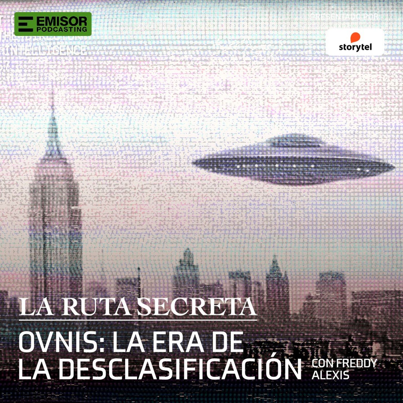 Ovnis: la era de la desclasificación, con Freddy Alexis