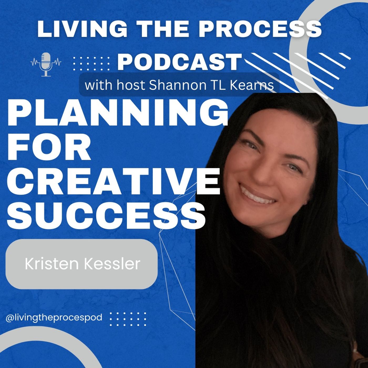 Living The Process with host Shannon TL Kearns
