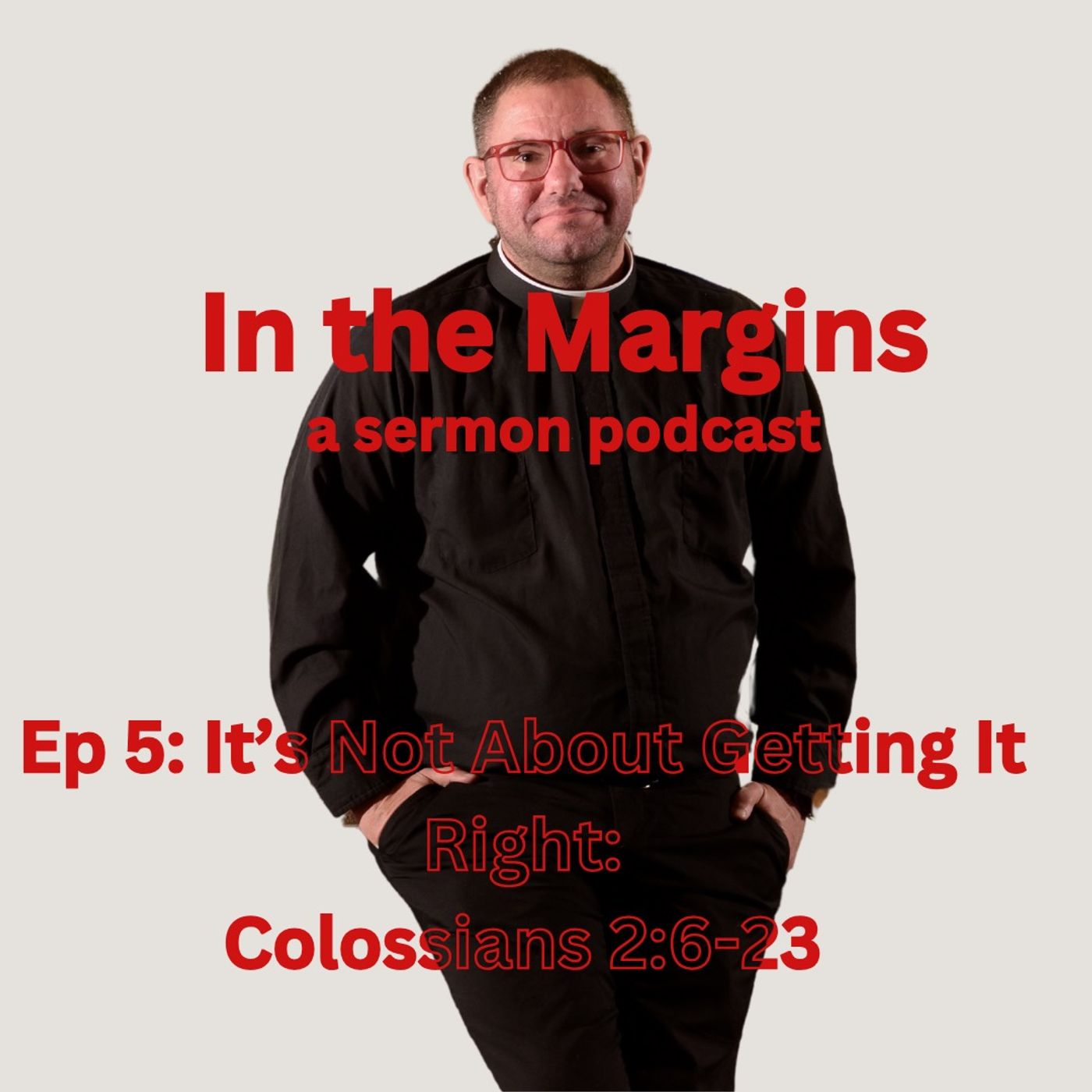 It's Not About Getting It Right episode artwork