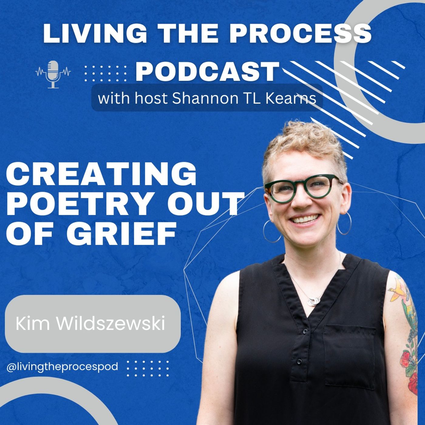 Living The Process with host Shannon TL Kearns