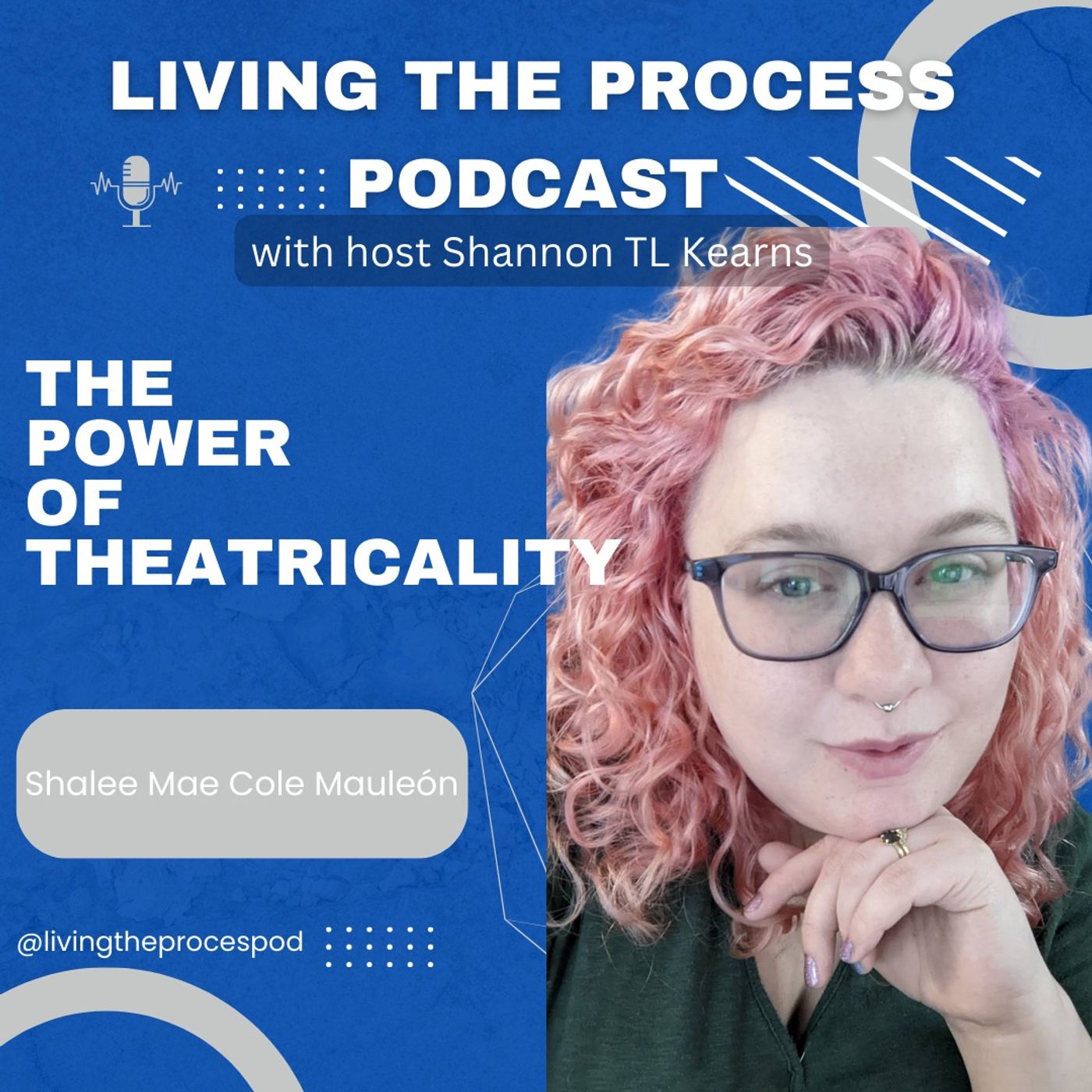 Living The Process with host Shannon TL Kearns
