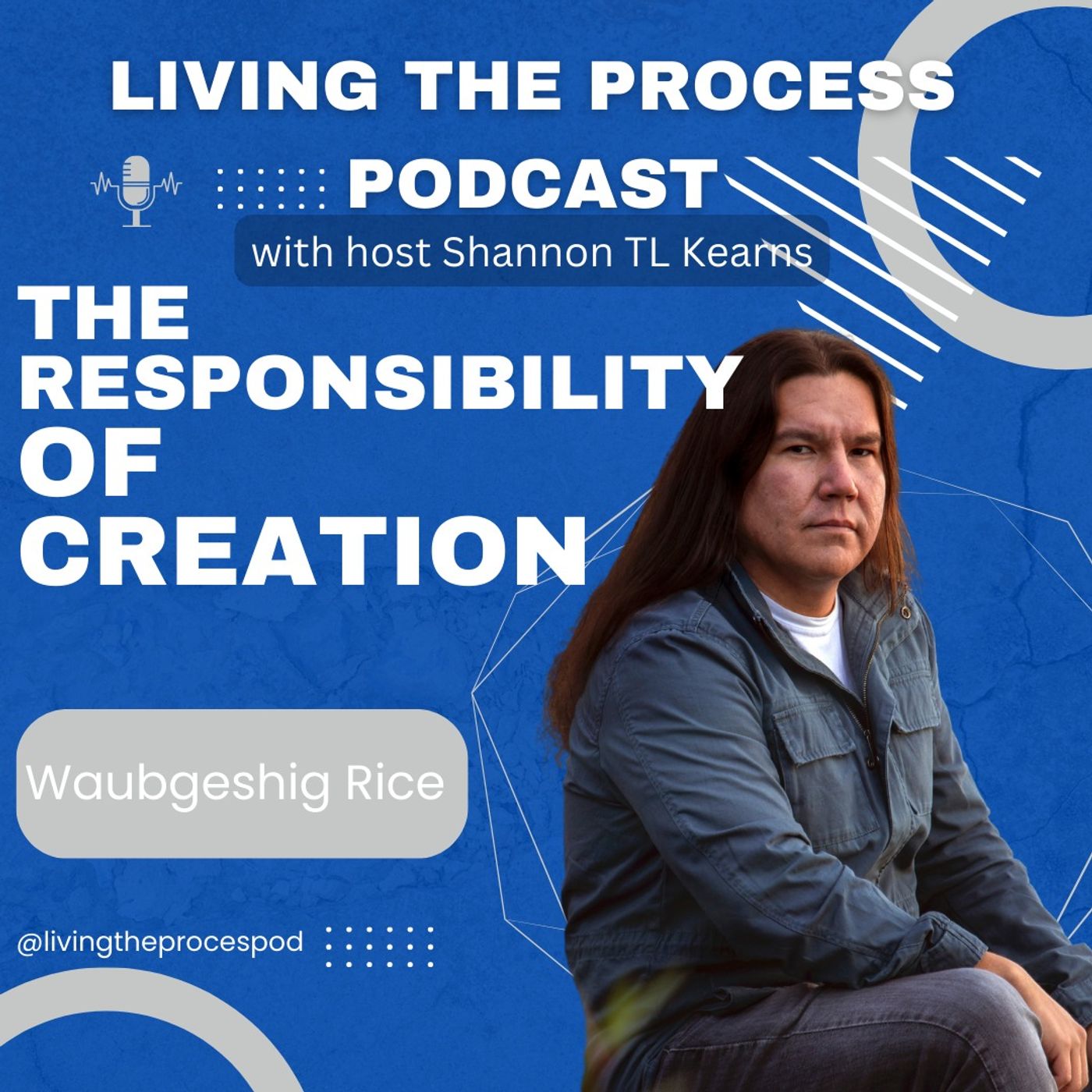 Living The Process with host Shannon TL Kearns