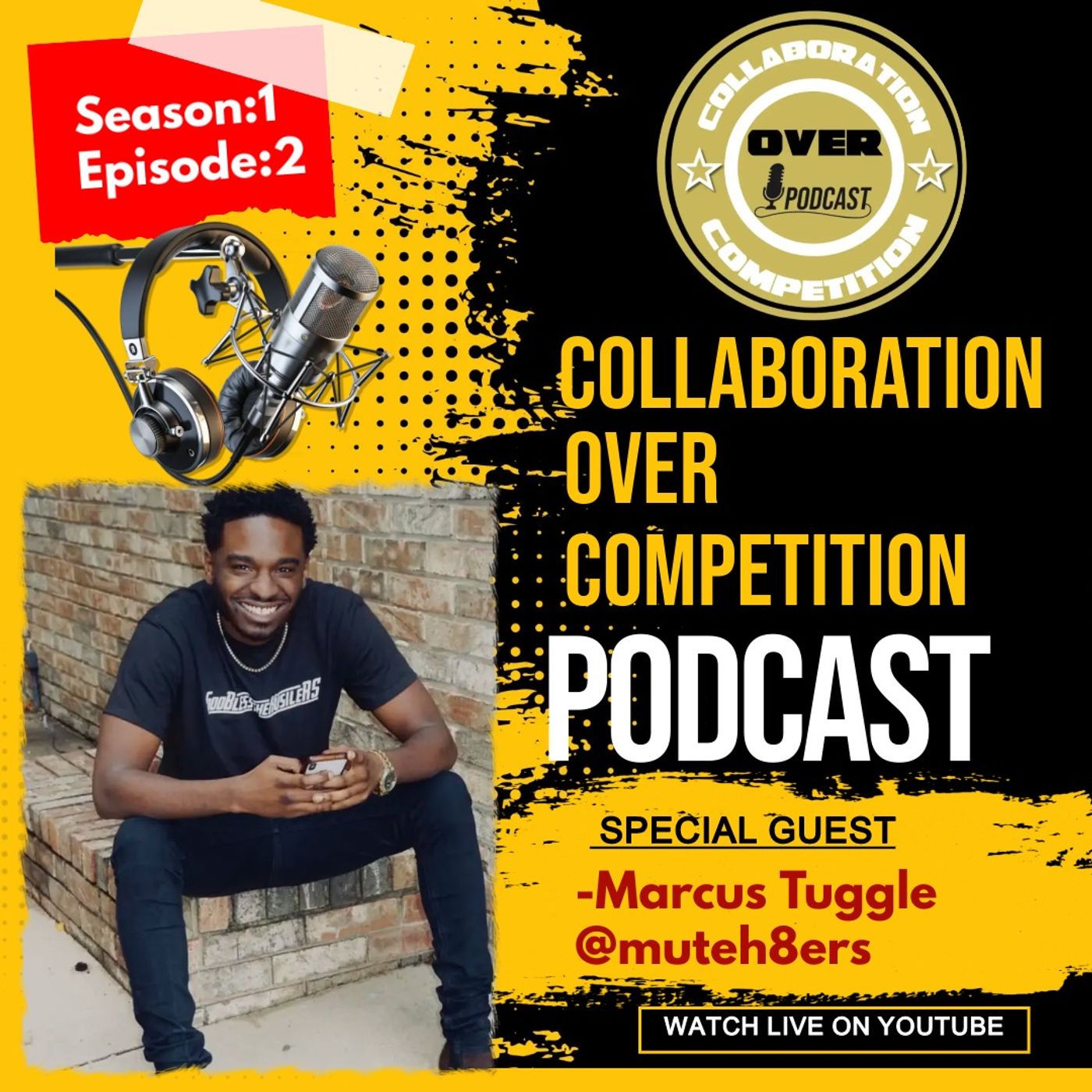 Episode #2 with Marcus Tuggle Jr