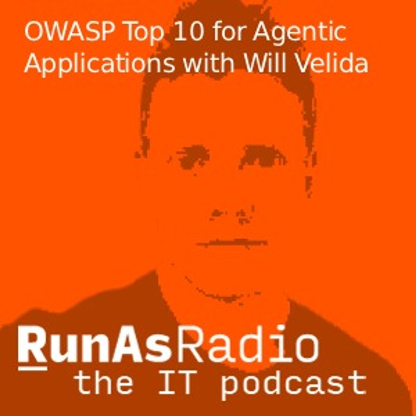 OWASP Top 10 for Agentic Applications with Will Velida