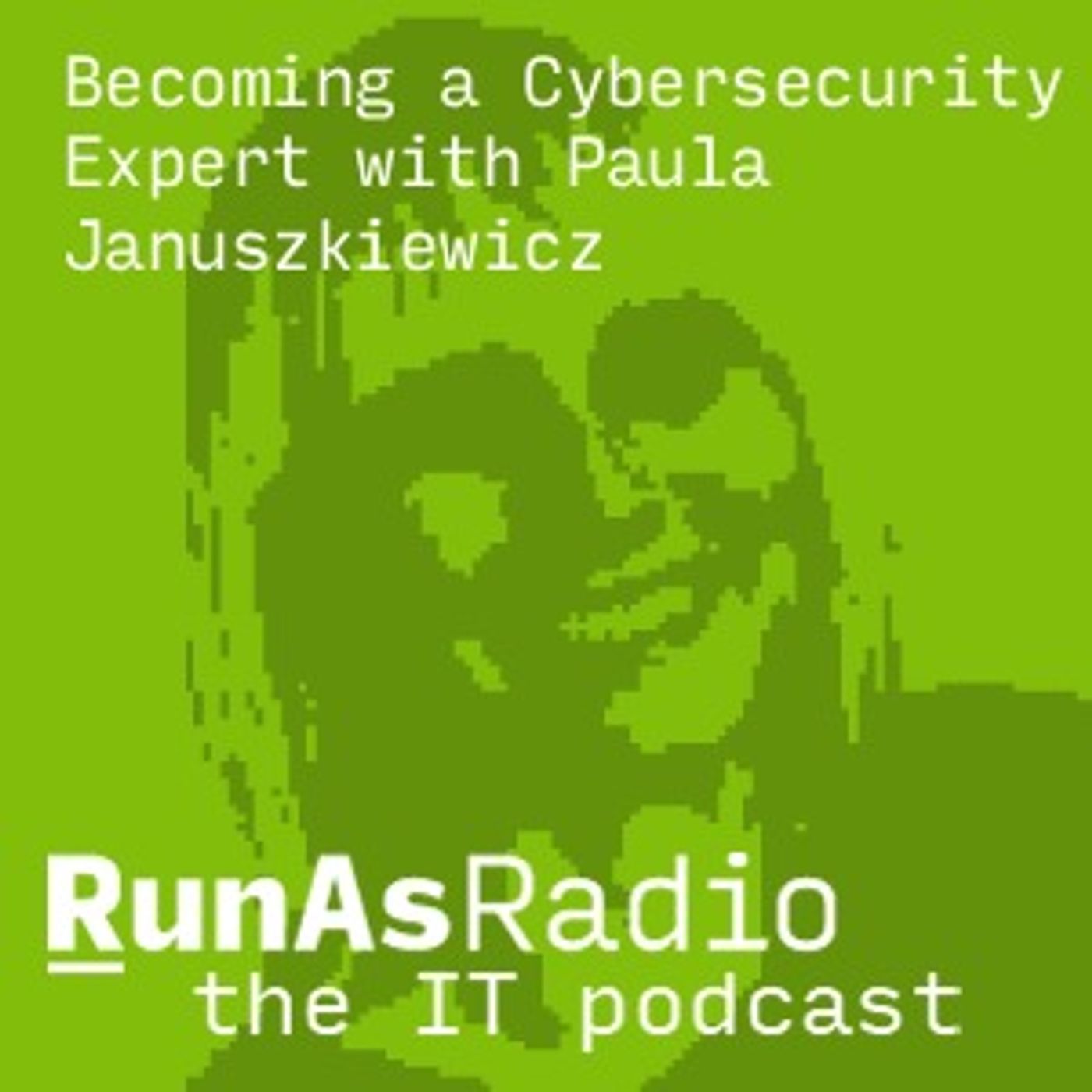 Becoming a Cybersecurity Expert with Paula Januszkiewicz Becoming a Cybersecurity Expert with Paula Januszkiewicz