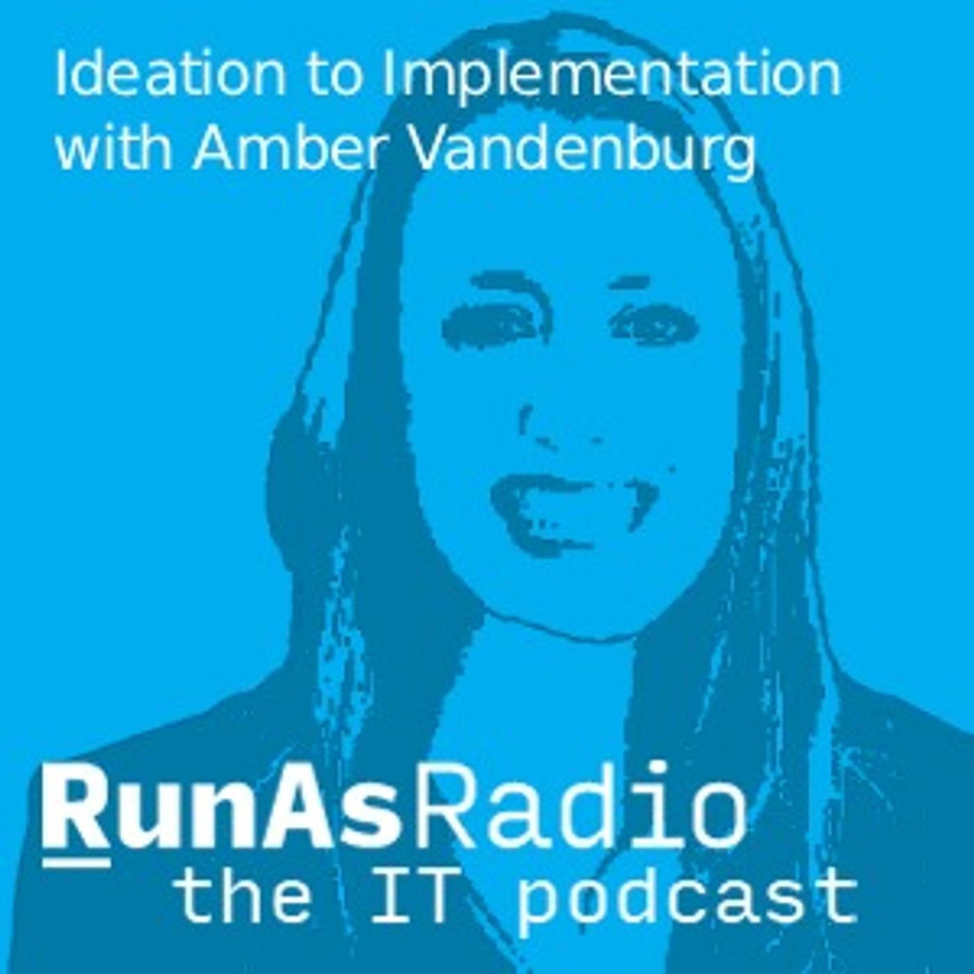 Ideation to Implementation with Amber Vandenburg