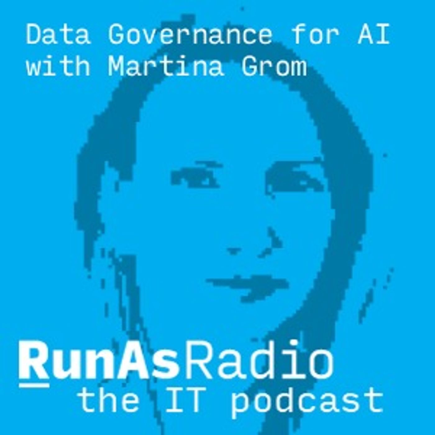 Data Governance for AI with Martina Grom