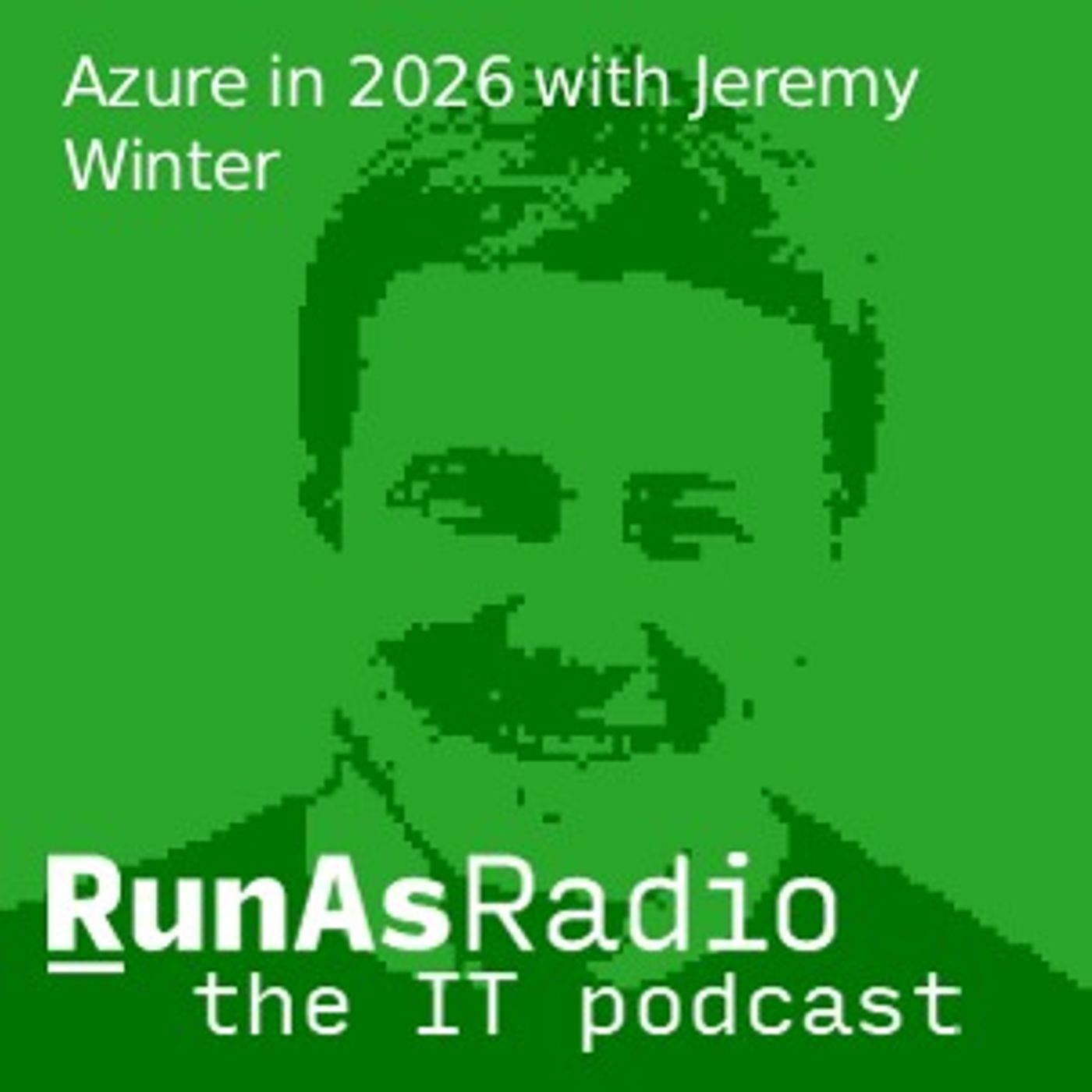 Azure in 2026 with Jeremy Winter