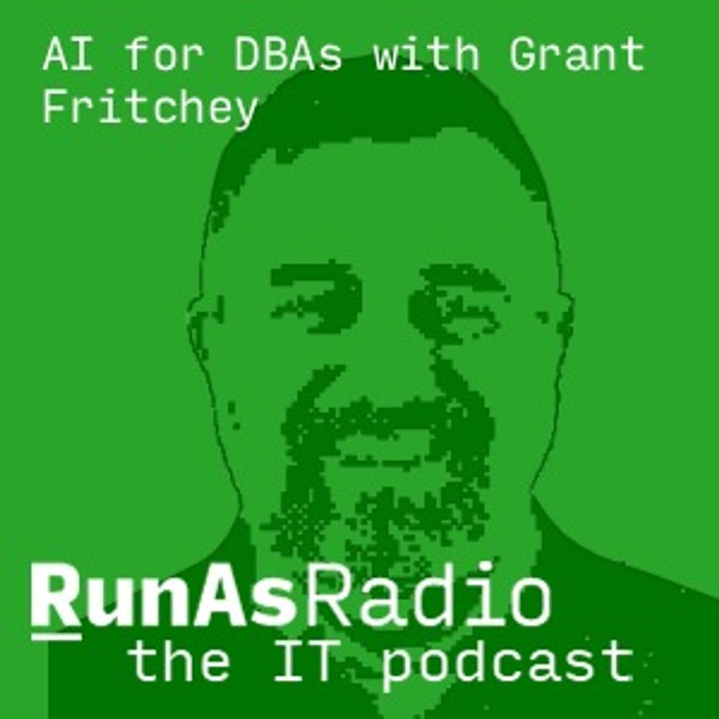 AI for DBAs with Grant Fritchey AI for DBAs with Grant Fritchey