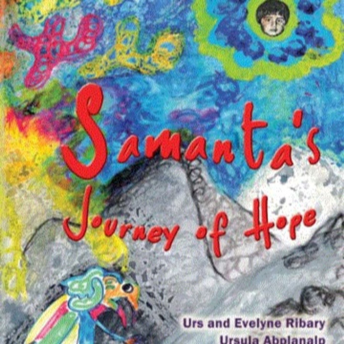 Ep. 307 - Evelyne Ribary - Samanta S Ribary Foundation