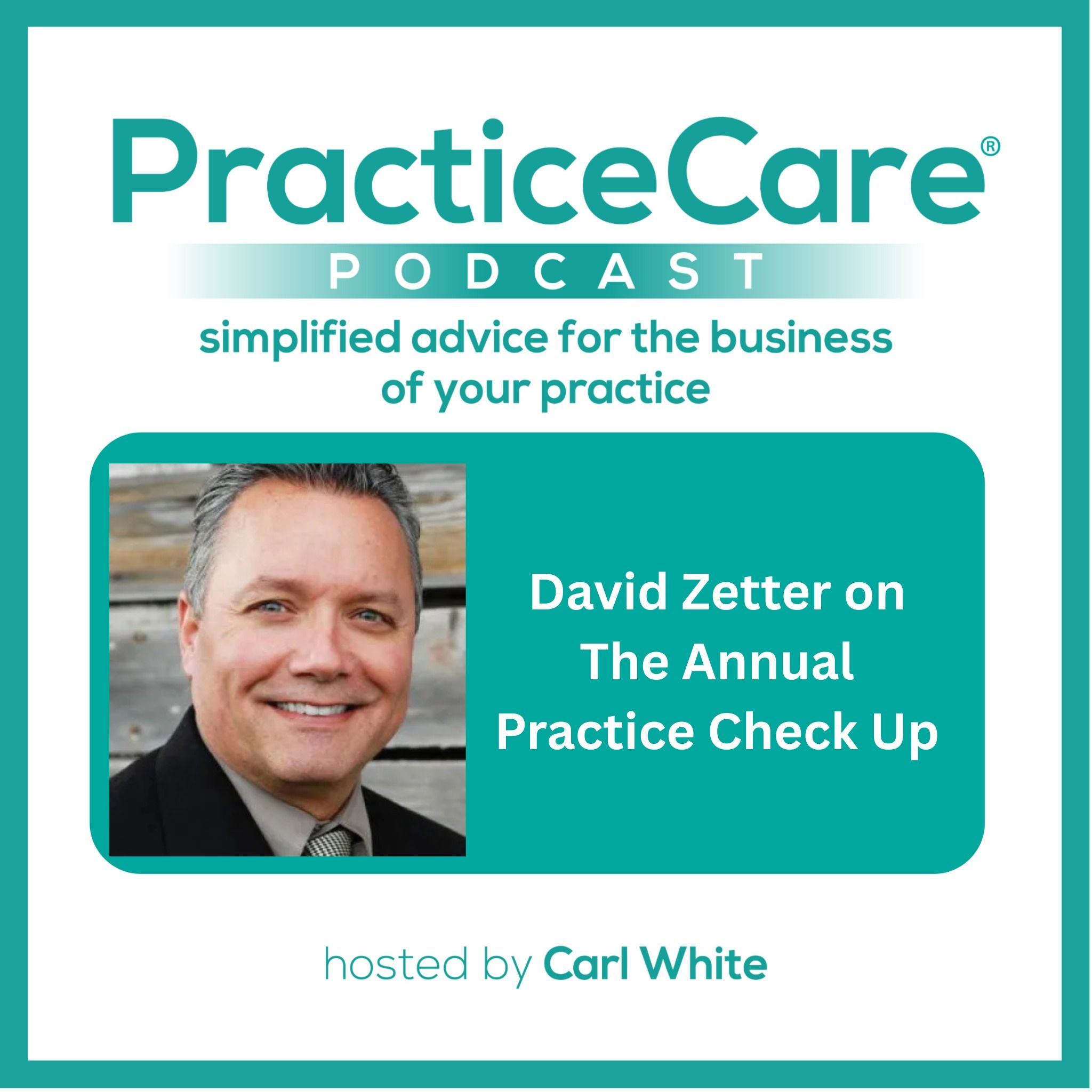 David Zetter on The Annual Practice Check Up episode artwork