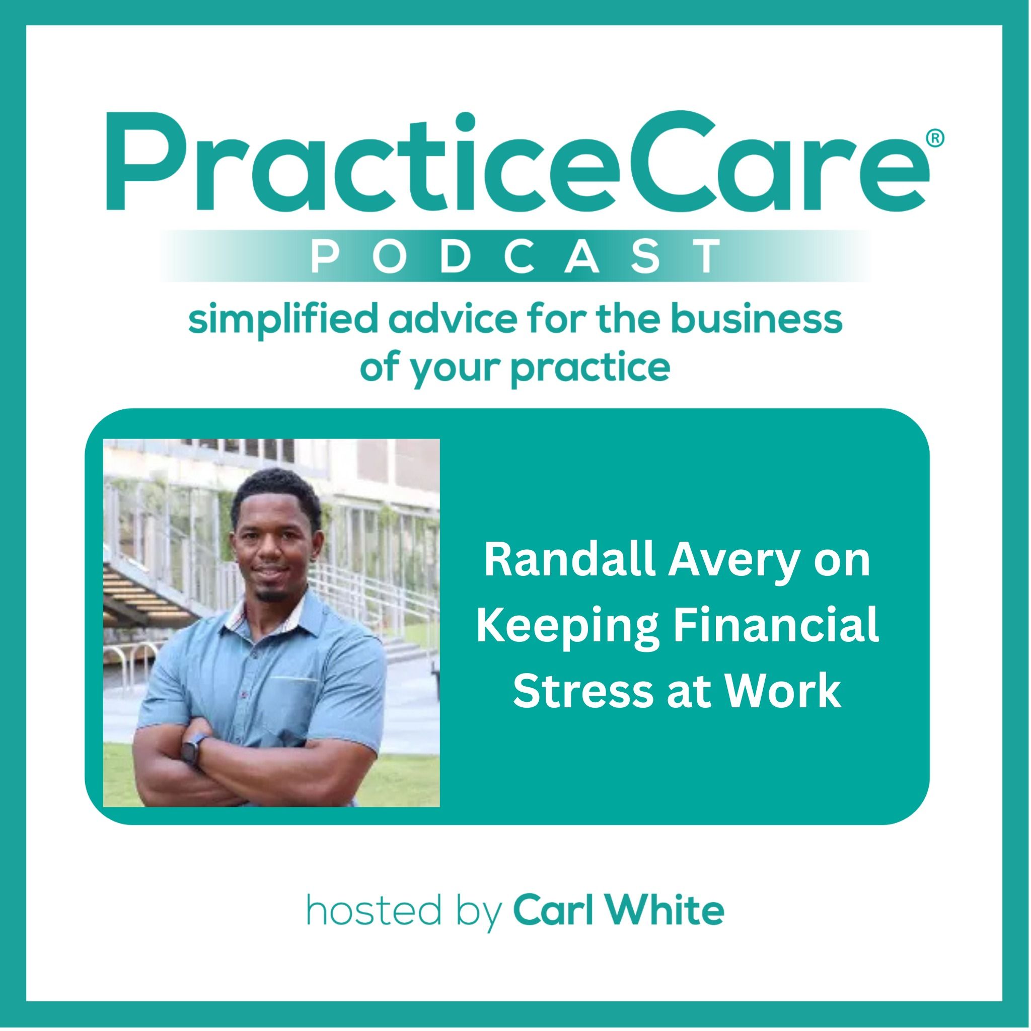 Randall Avery on Keeping Financial Stress at Work