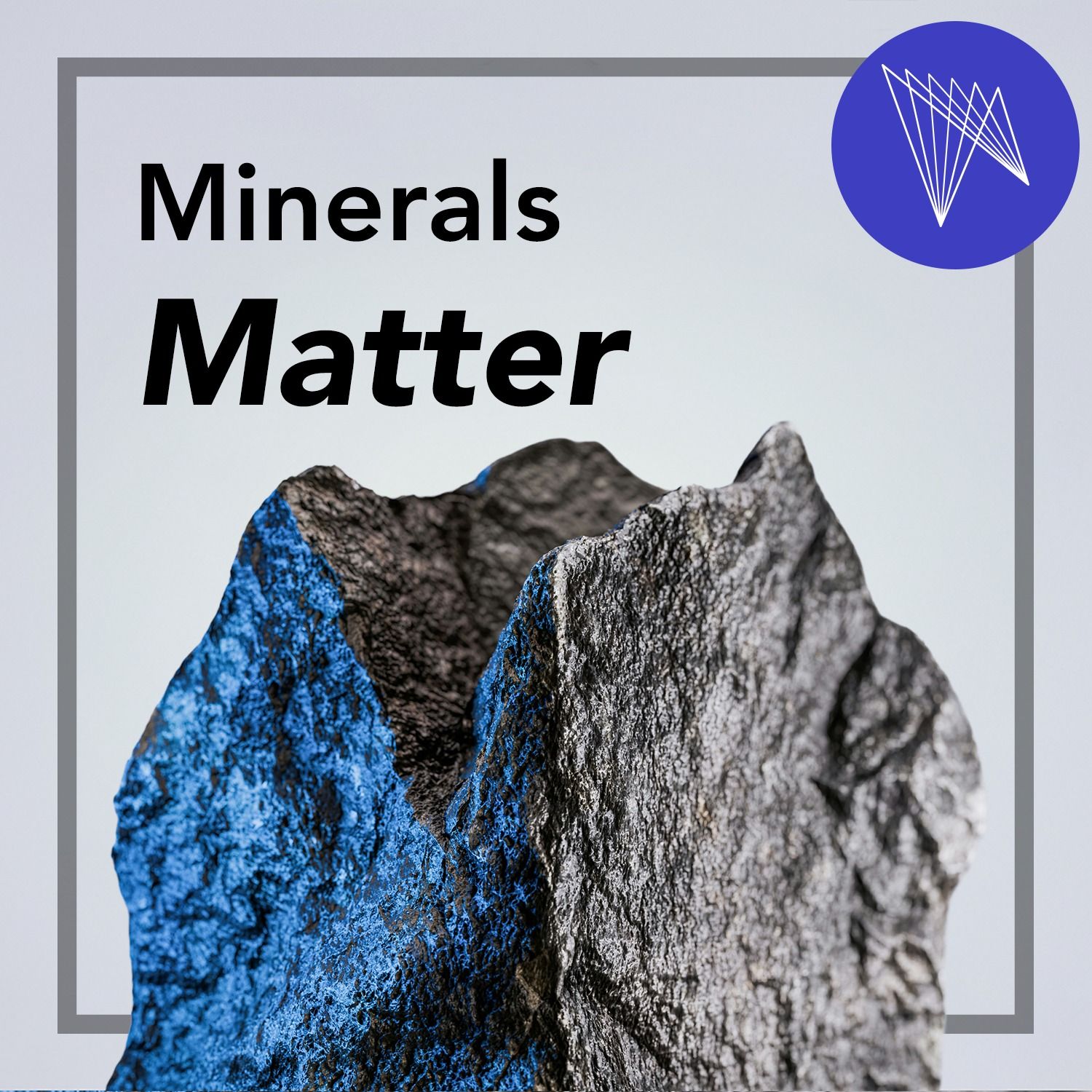 Minerals Matter: Market Demand and Global Partnerships episode artwork