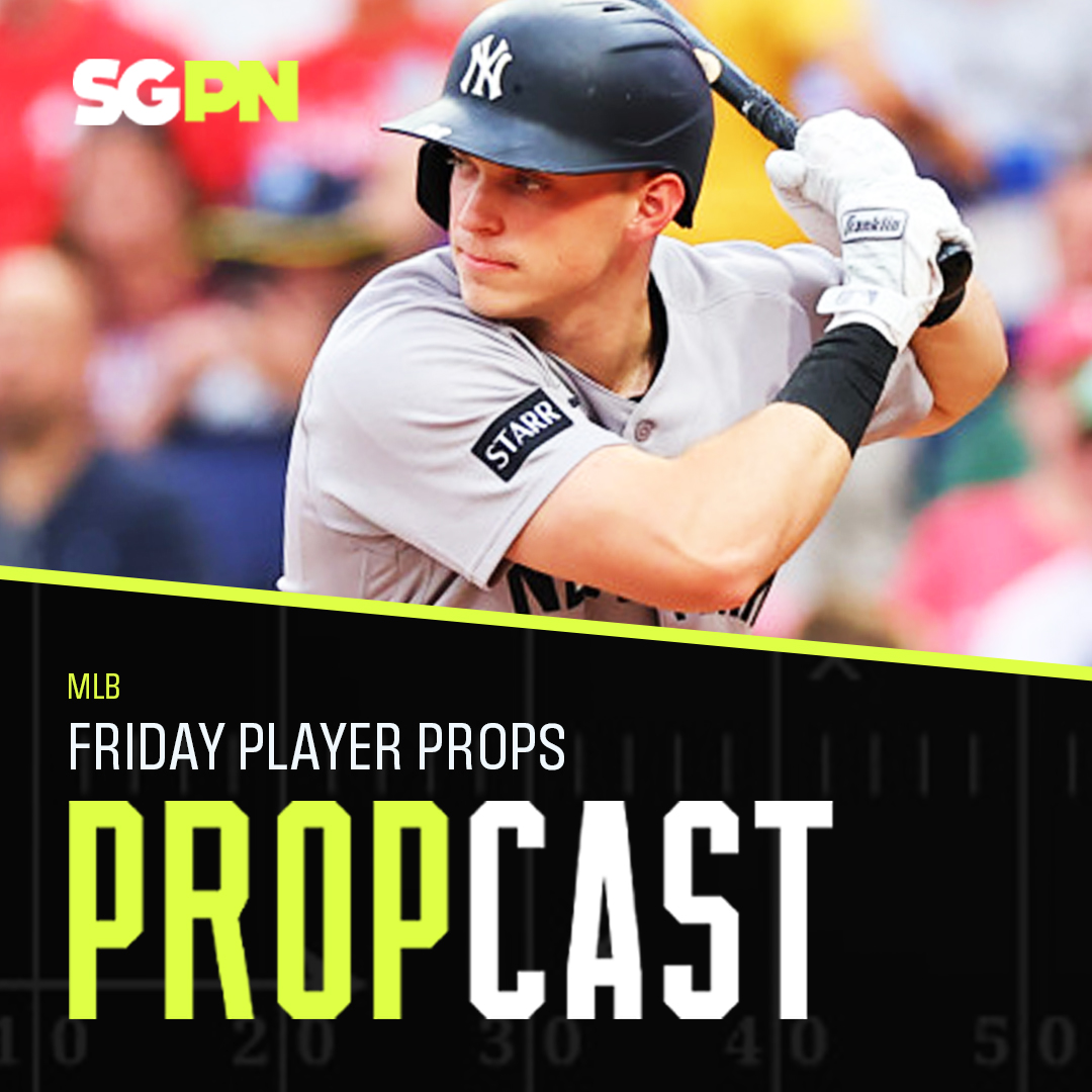 MLB Friday Player Props 8/28/26 – Bets, Player Props and Predictions (Ep. 532)