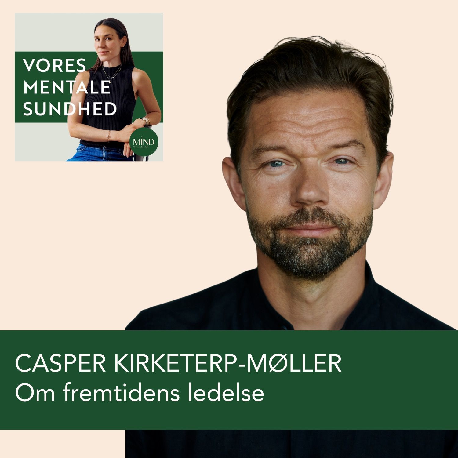 172. EKSPERTEN: Casper Kirketerp-Møller om fremtidens nødvendige, bæredygtige ledelse