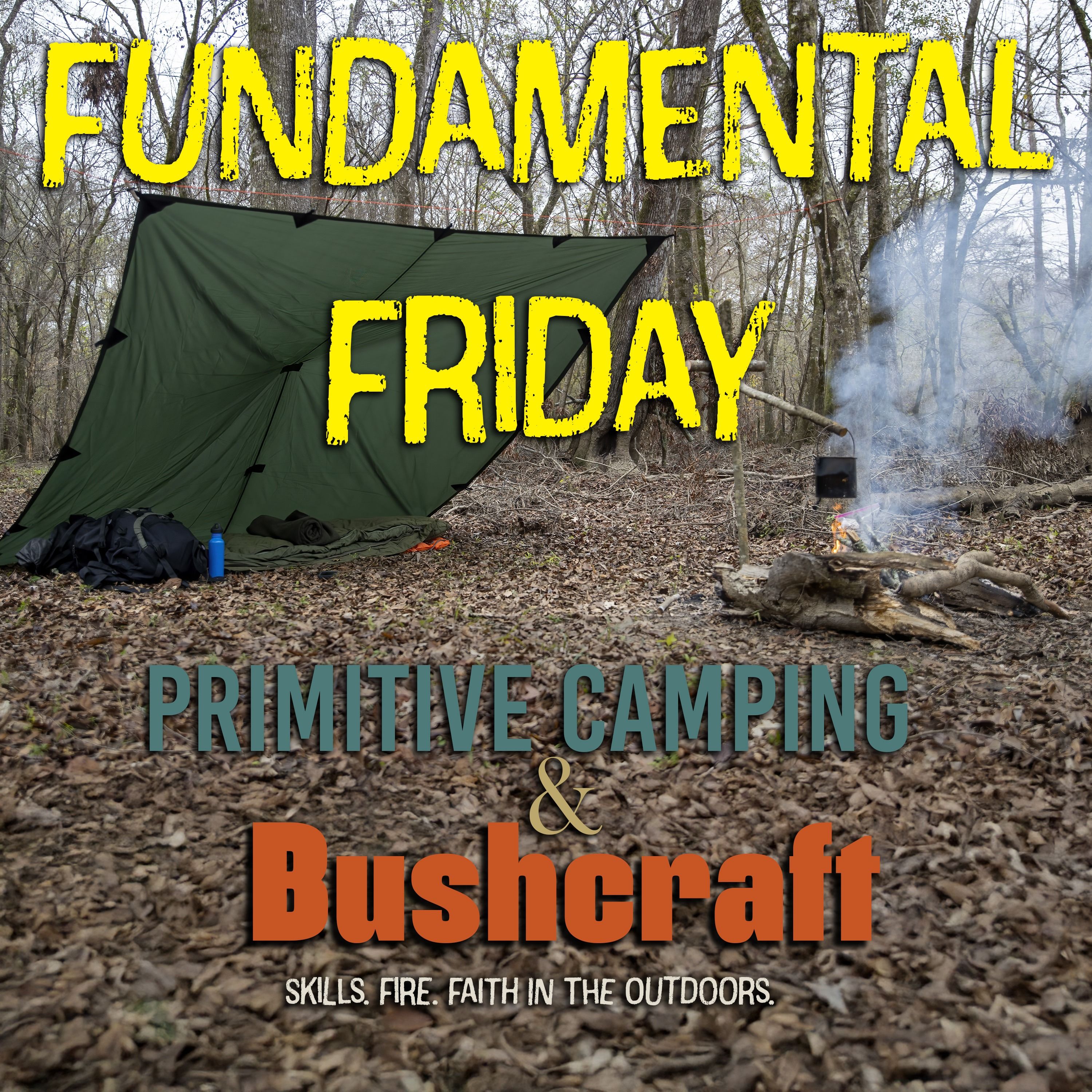 Fire, Food, Shelter & More | Primitive Camping Gear Essentials