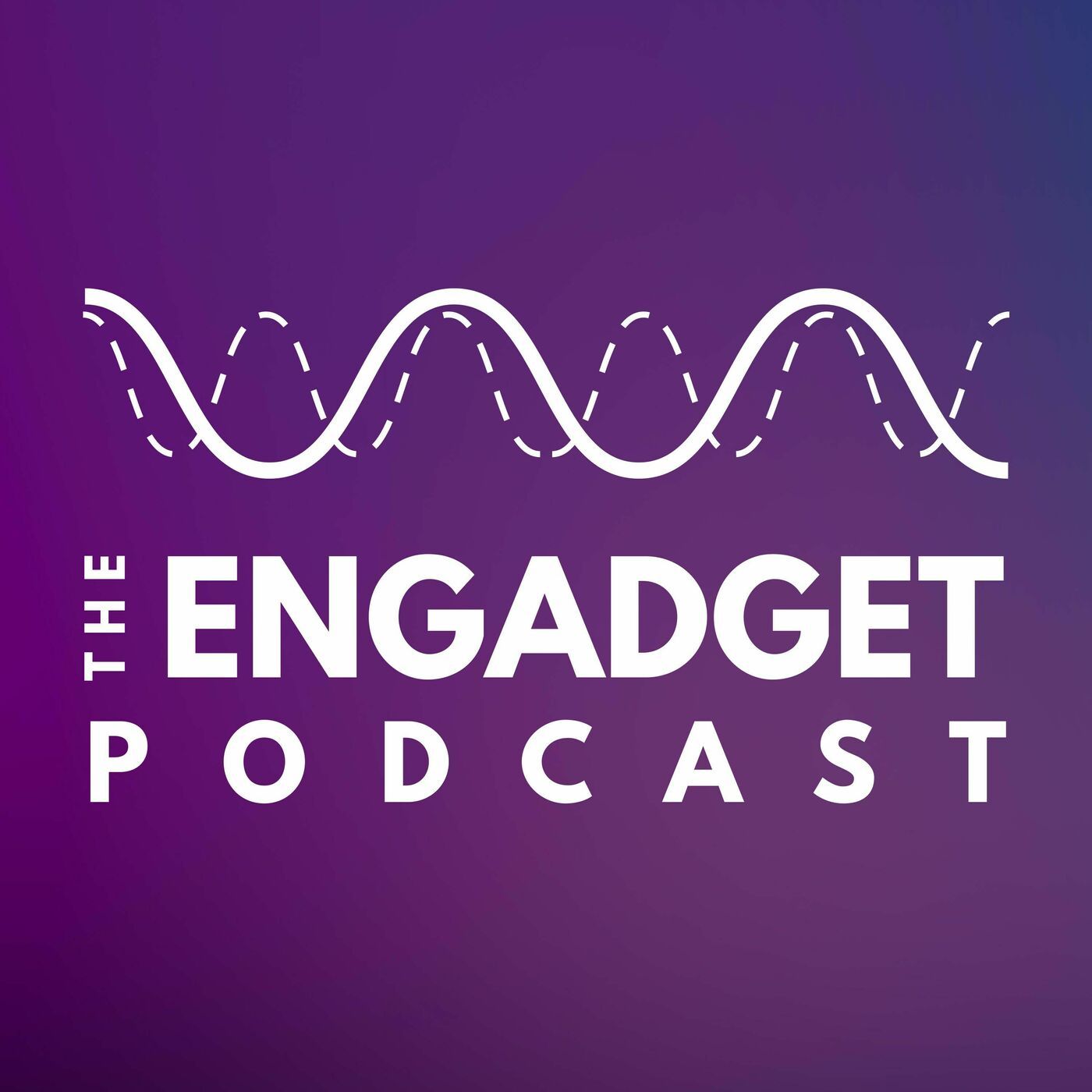 The Engadget Podcast