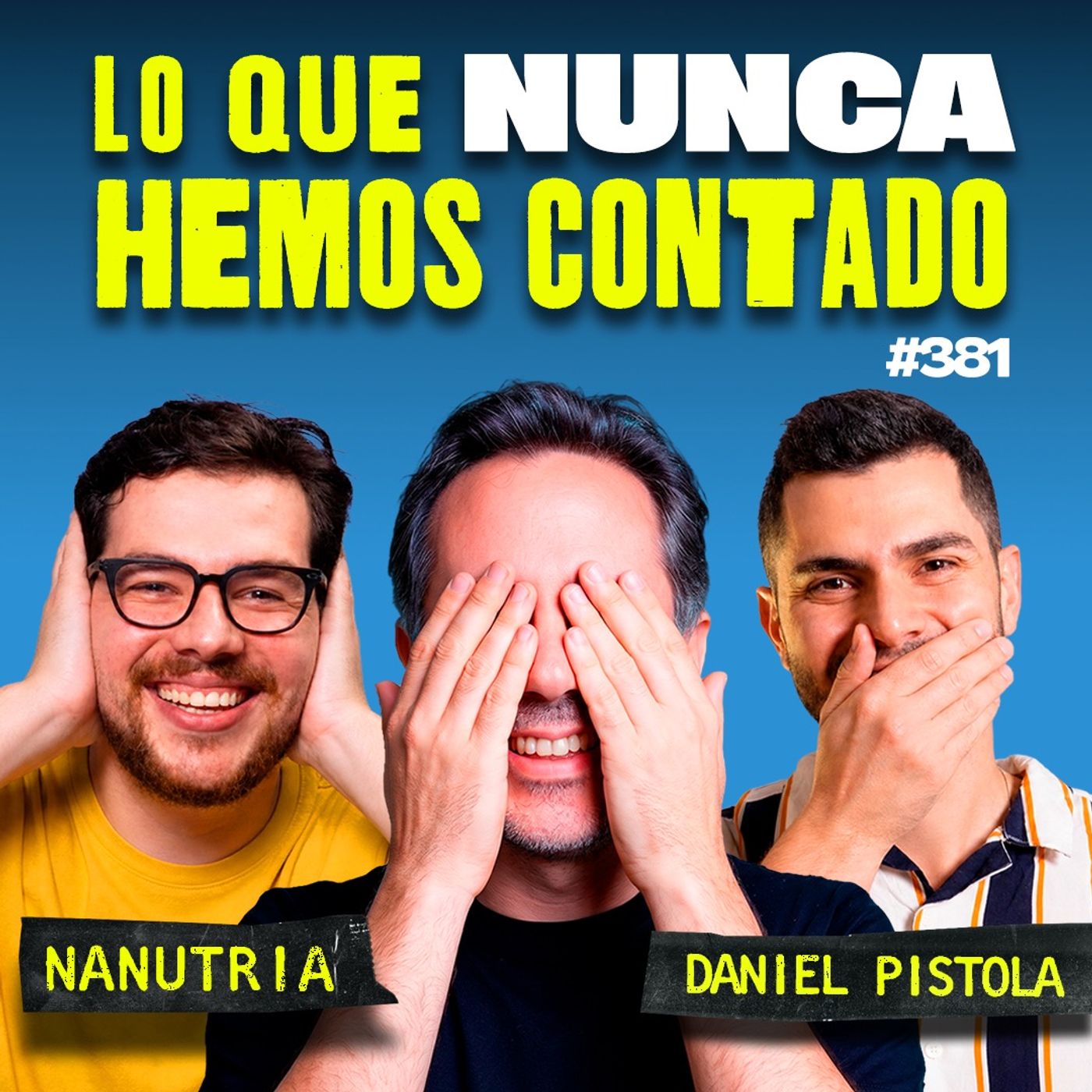 Lo que nunca hemos contado Ft. Daniel González y Victor Medina – Bla Bla Bla #381