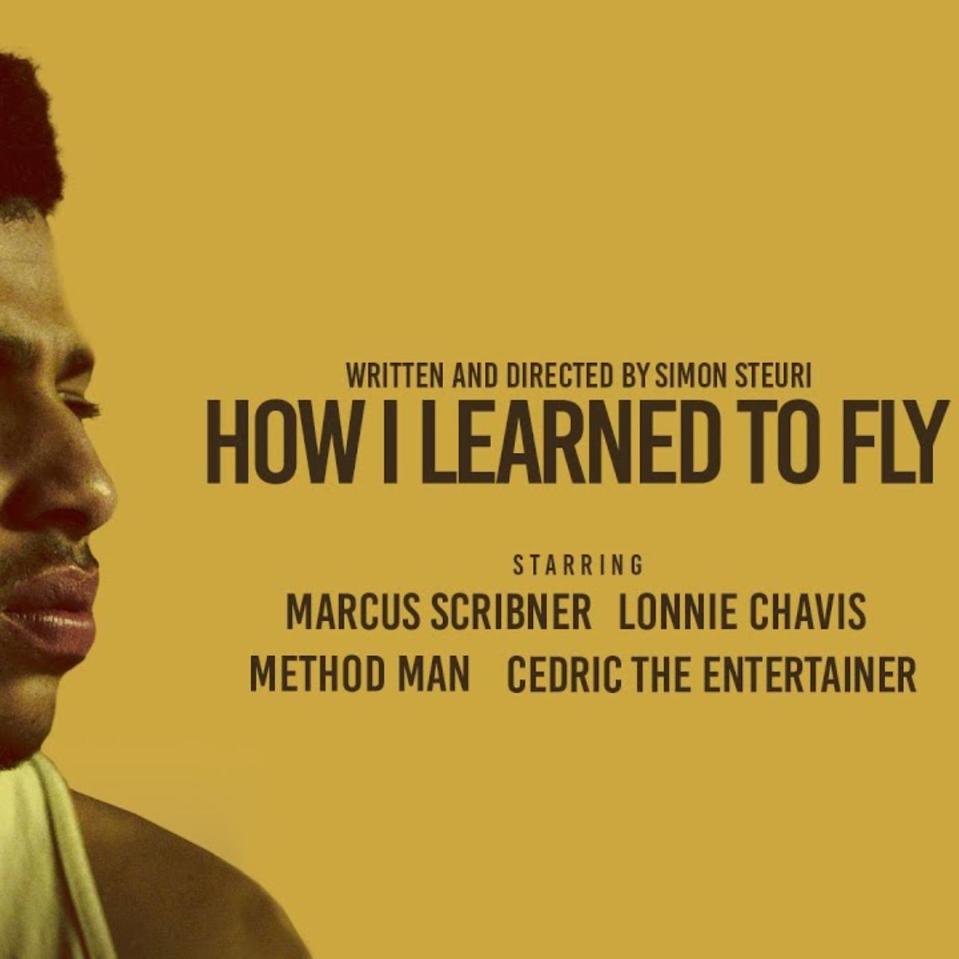 Marcus Scribner ("Blackish & Grownish") chats his new film HOW I LEARNED TO FLY