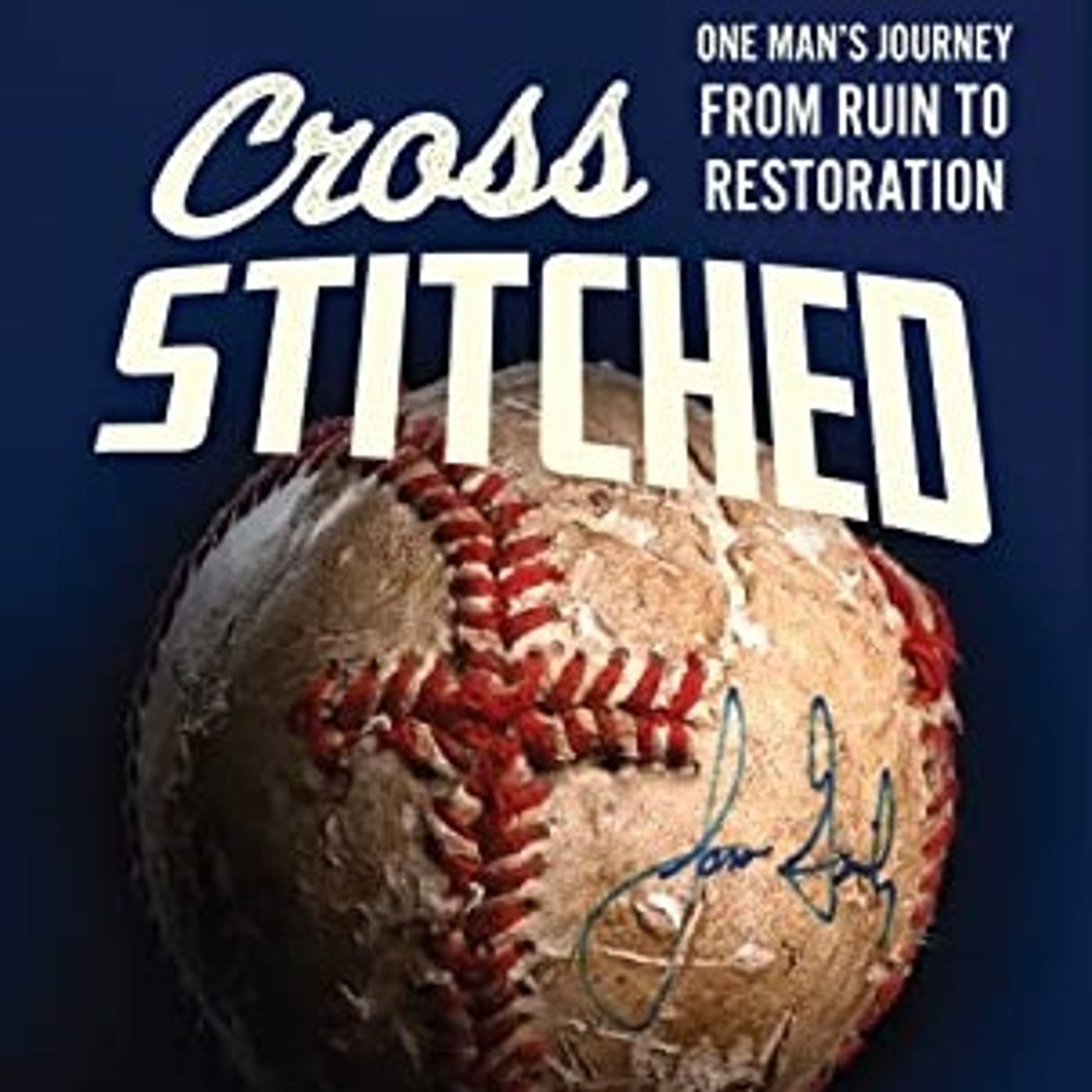 GUEST:  Retired MLB Relief Pitcher Jason Grimsley Re: Memoir CROSS STITCHED