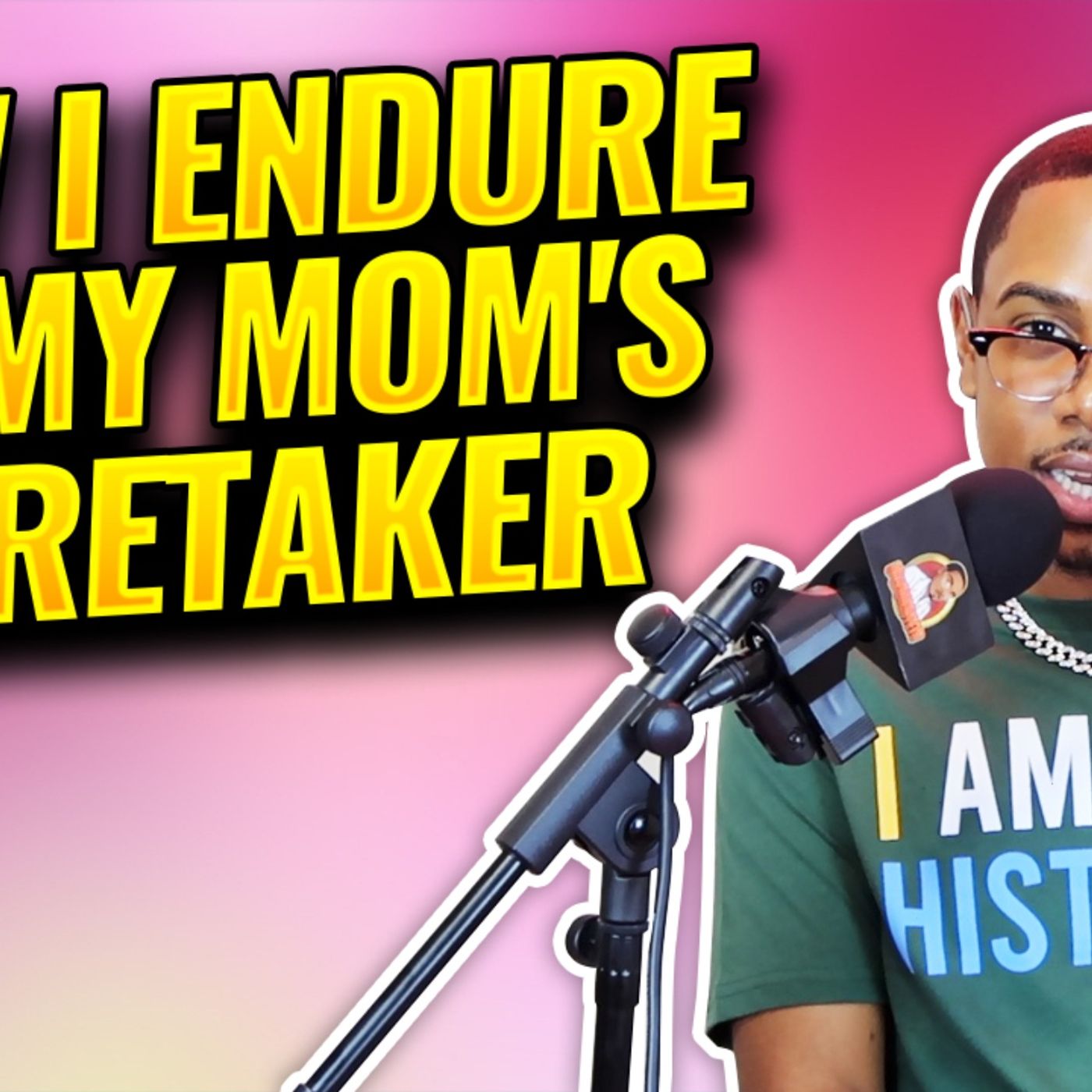 HOW I ENDURE AS MY MOM'S CARETAKER
