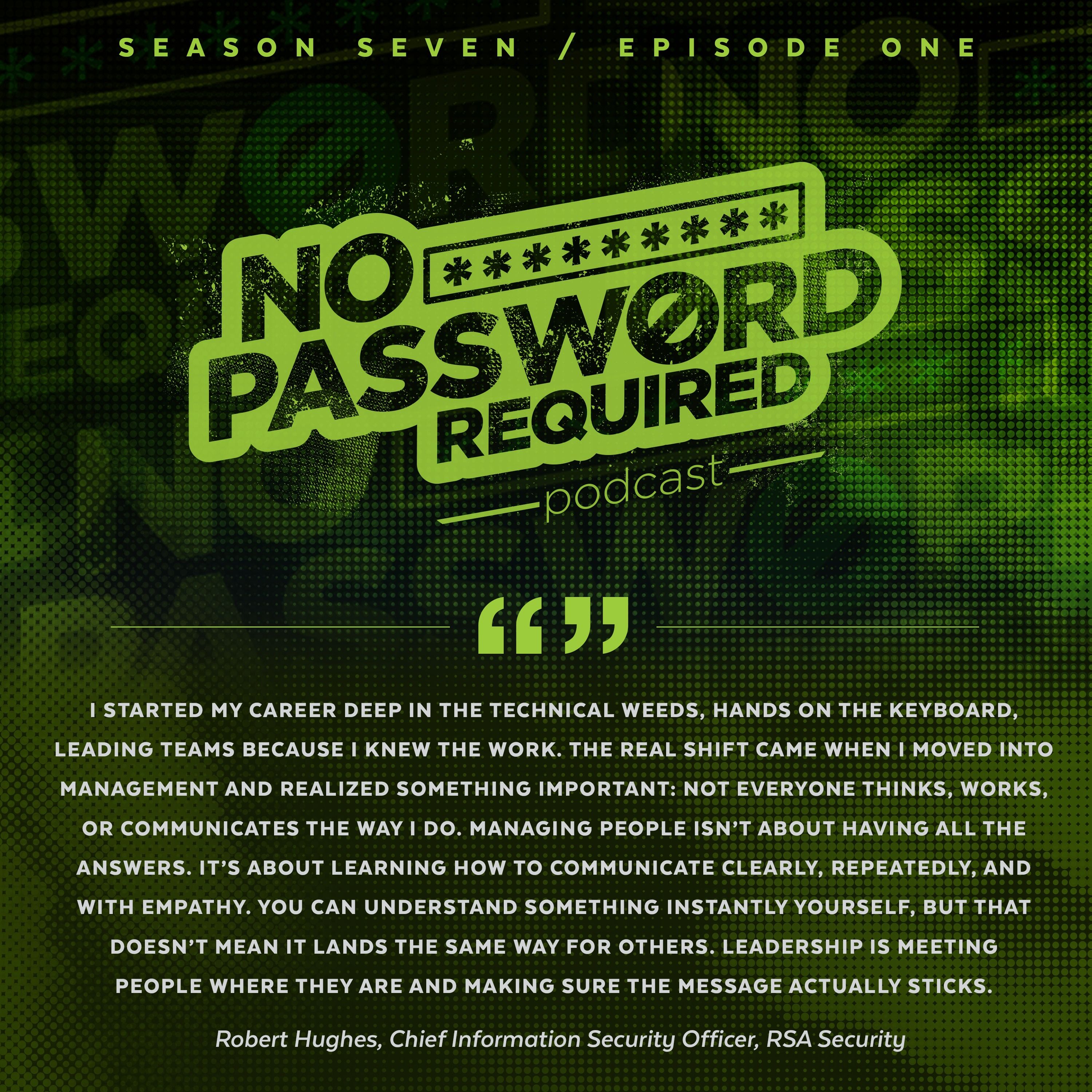 No Password Required Podcast Episode 68 — Rob Hughes