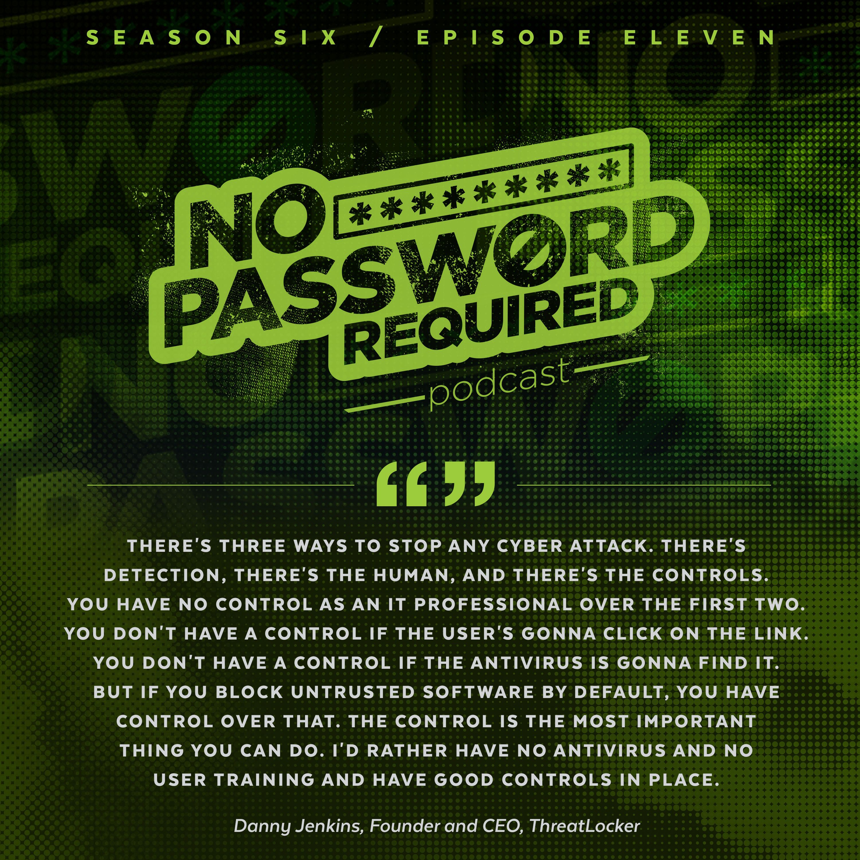 No Password Required Podcast Episode 66 — Danny Jenkins