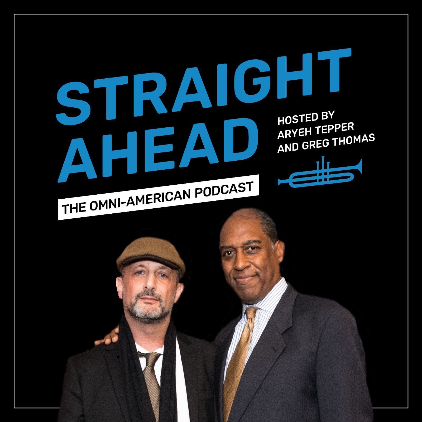 Straight Ahead - The Omni-American Podcast - podcast cover