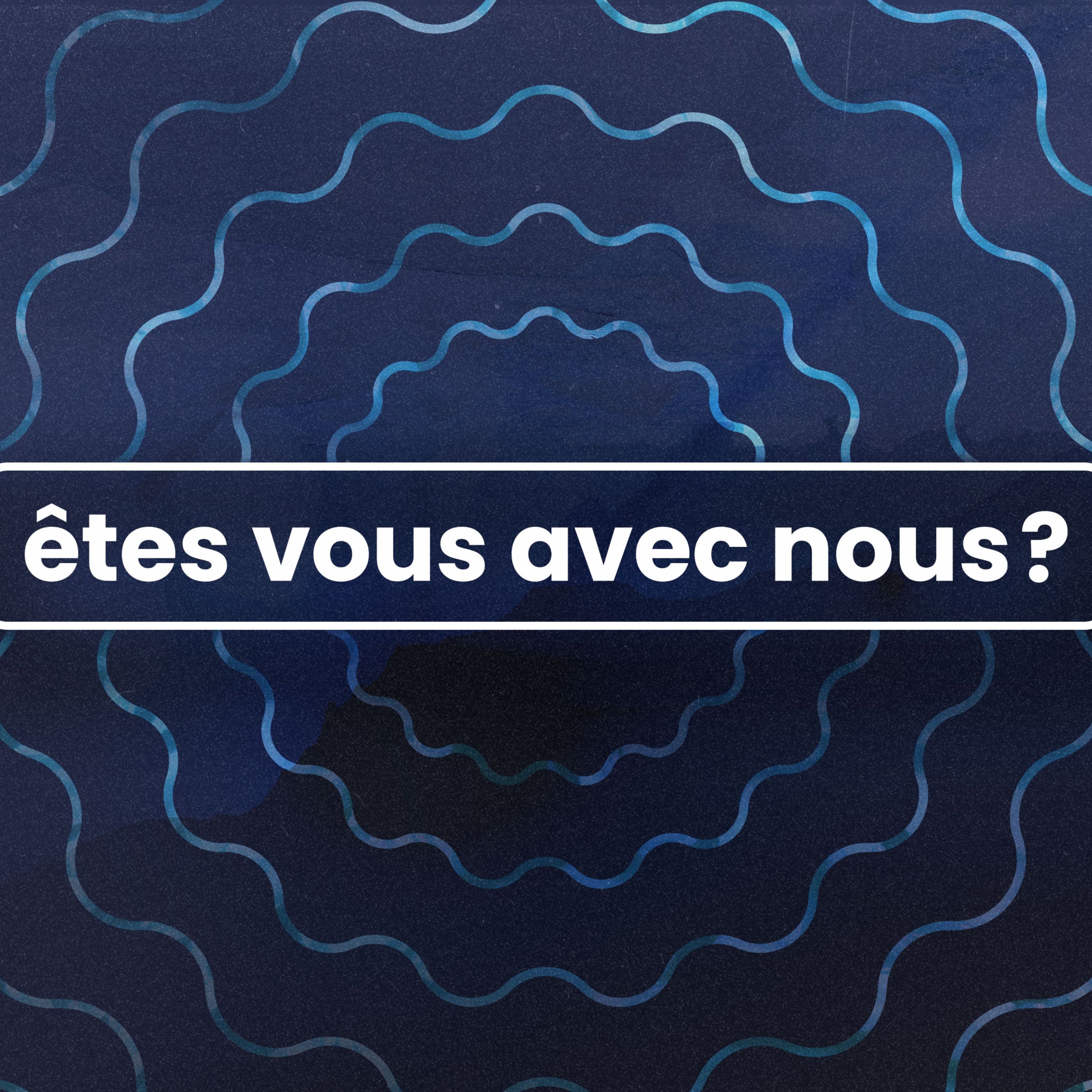 Êtes vous avec nous? / Are You With Us? - Vérifié - Week 6