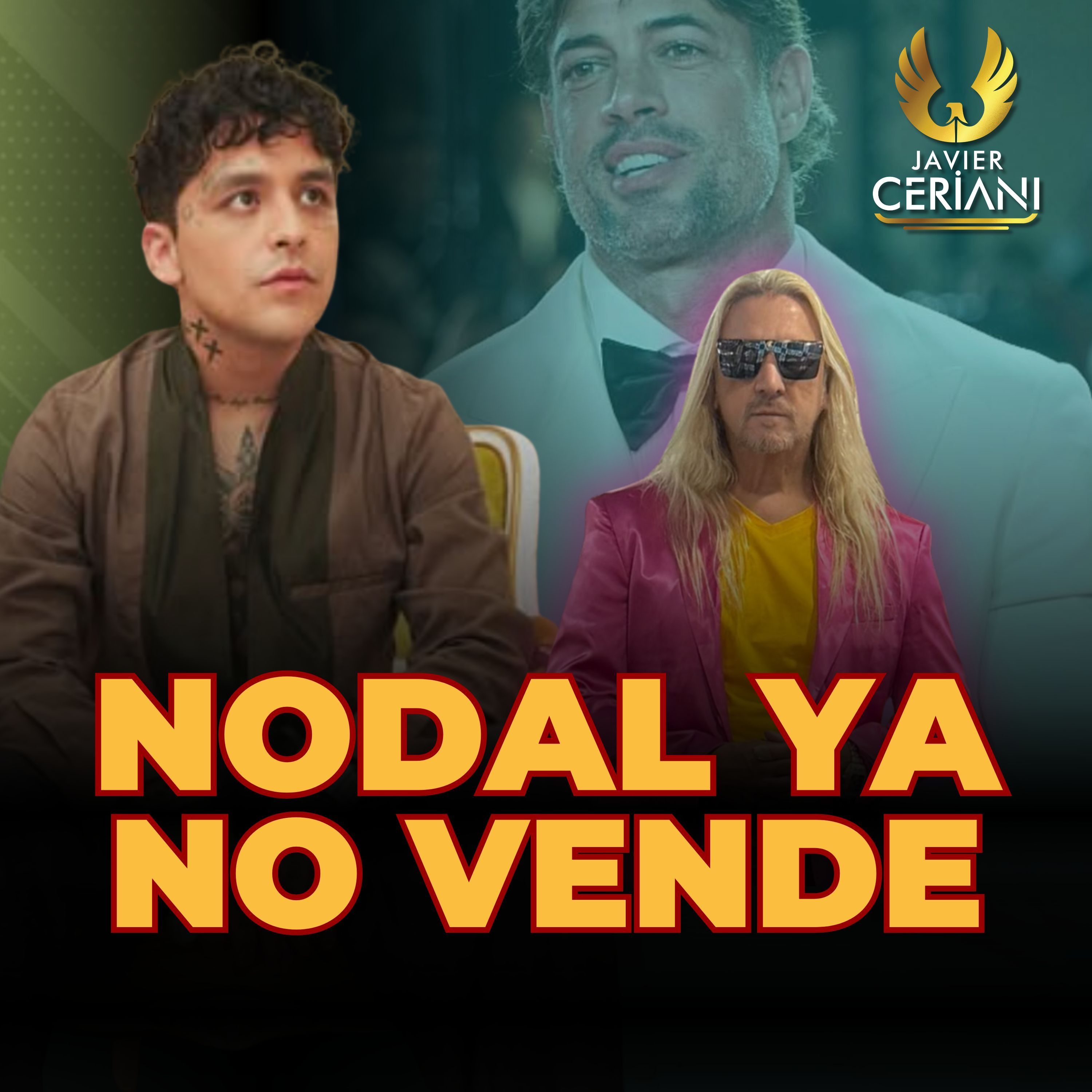 Cazzu llena mientras que Nodal no vende en Chile - William Levy salva su casa | Javier Ceriani episode artwork