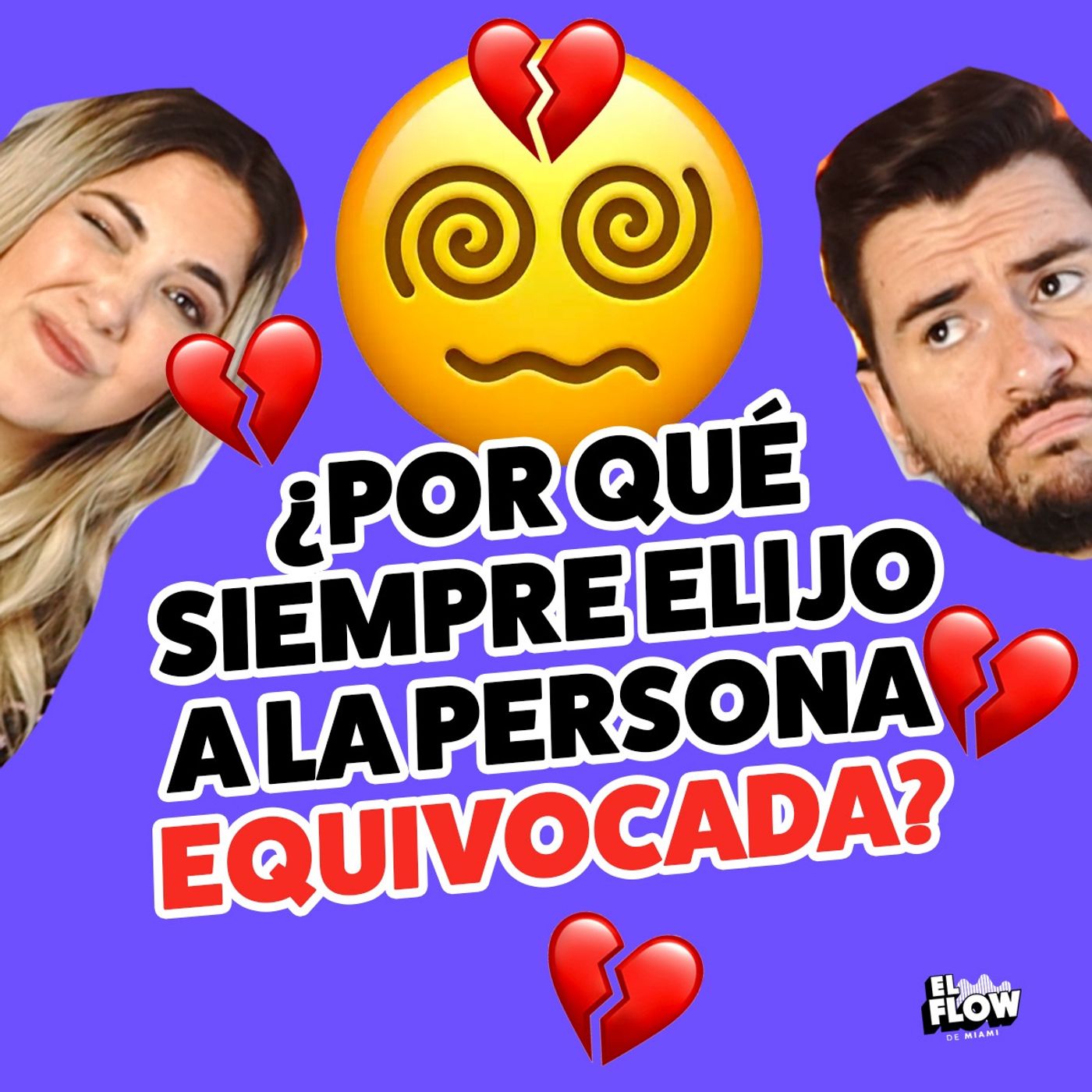 Por qué siempre elijo a la persona equivocada Ep 122 episode artwork