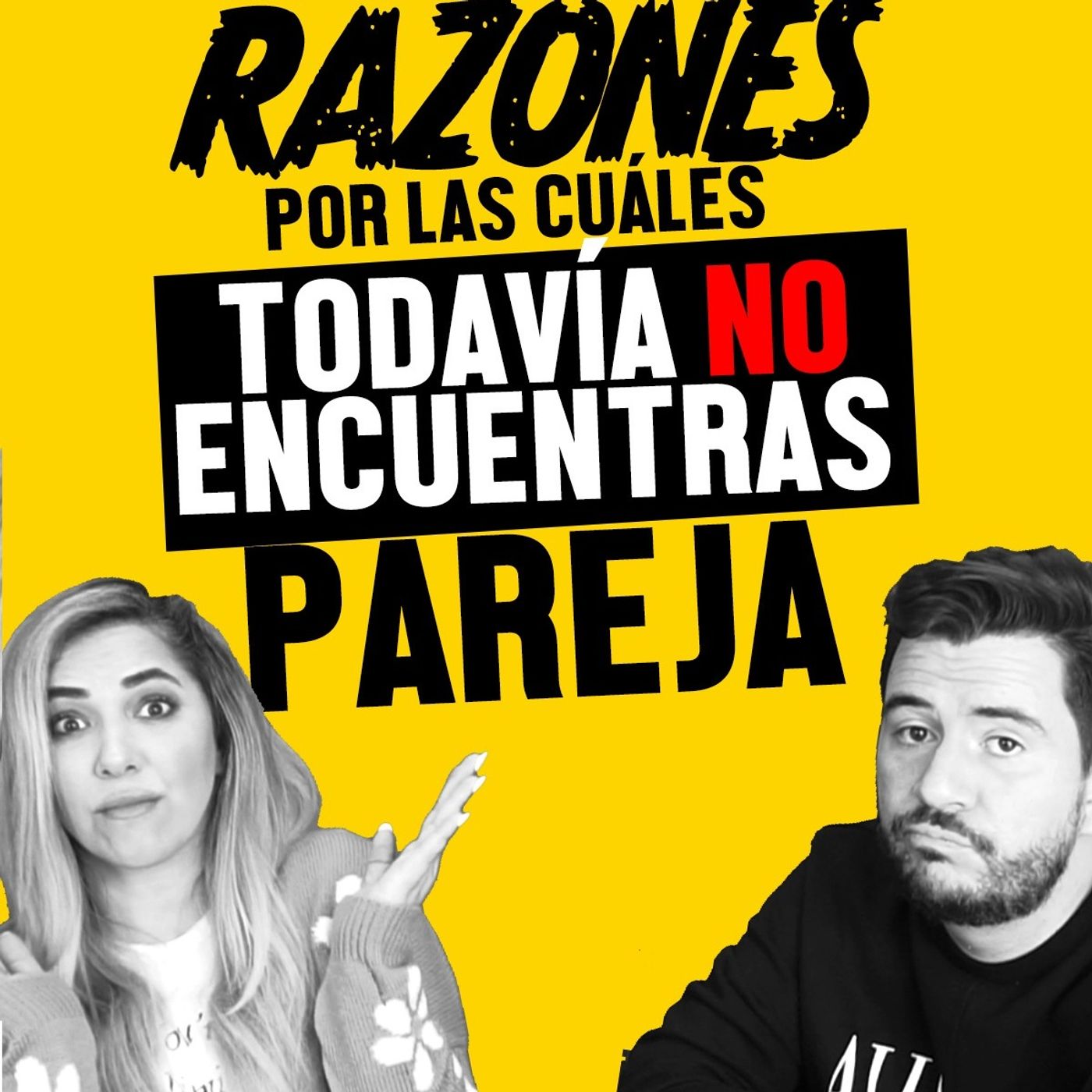 Razones por las que No encuentras pareja Ep 113 episode artwork