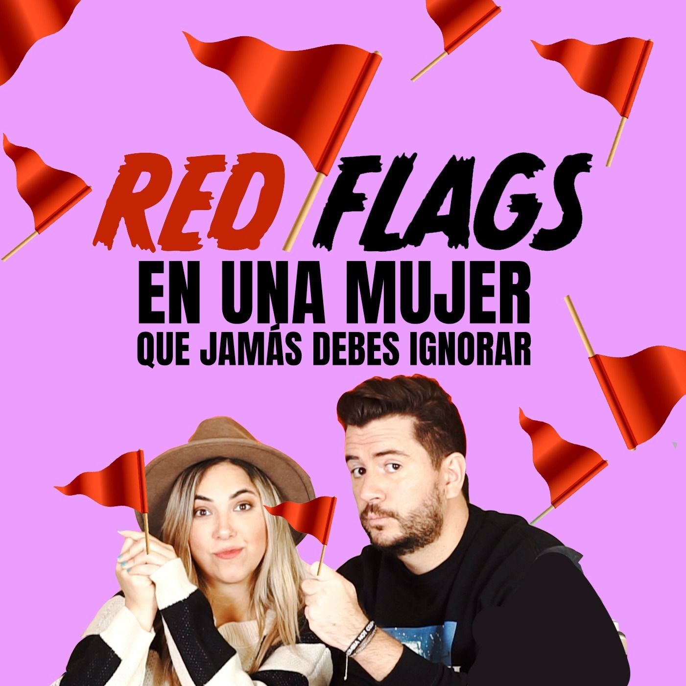 Red flags en una mujer que nunca debes ignorar Ep 120 episode artwork