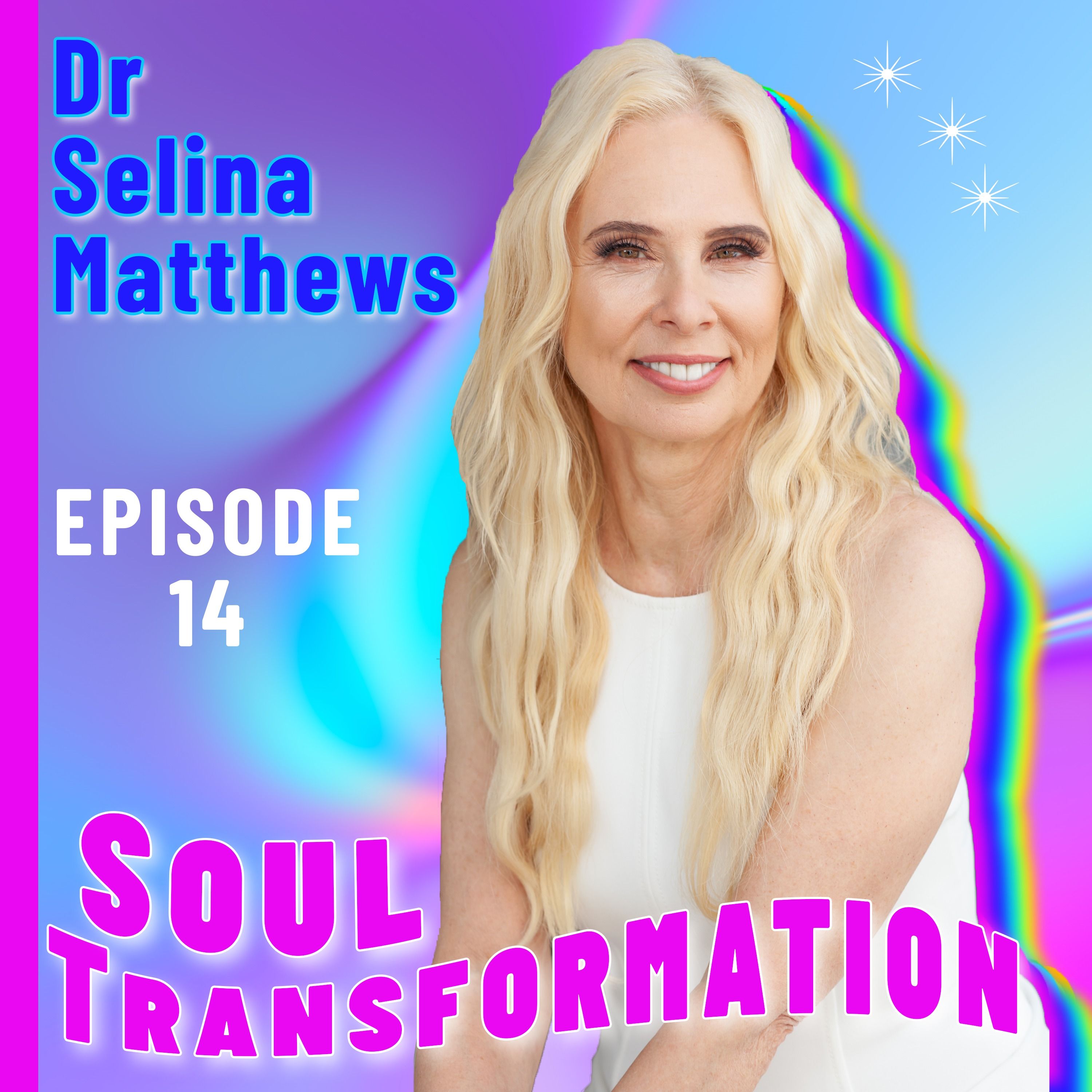 Soul Transformation With Dr. Selina Matthews PhD. - Episode 14 - Guest Dr. Dennis Slattery