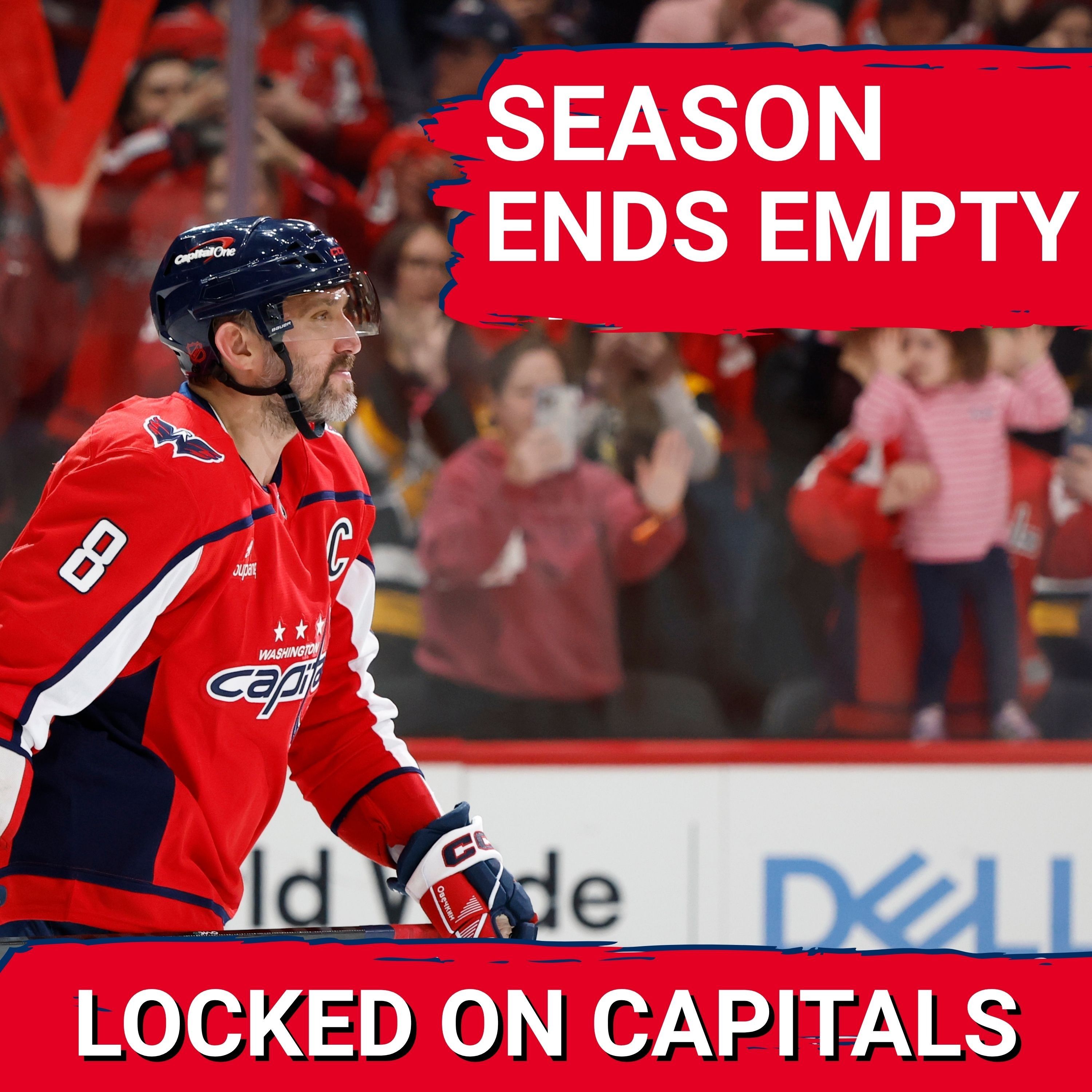 Capitals Season Ends in Disappointment | Ovechkin Future Uncertain, Offseason Pressure Mounts