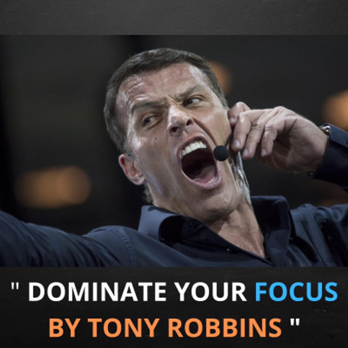 TAKE CONTROL OF YOUR FOCUS | TONY ROBBINS | MOTIVATIONAL SPEECH