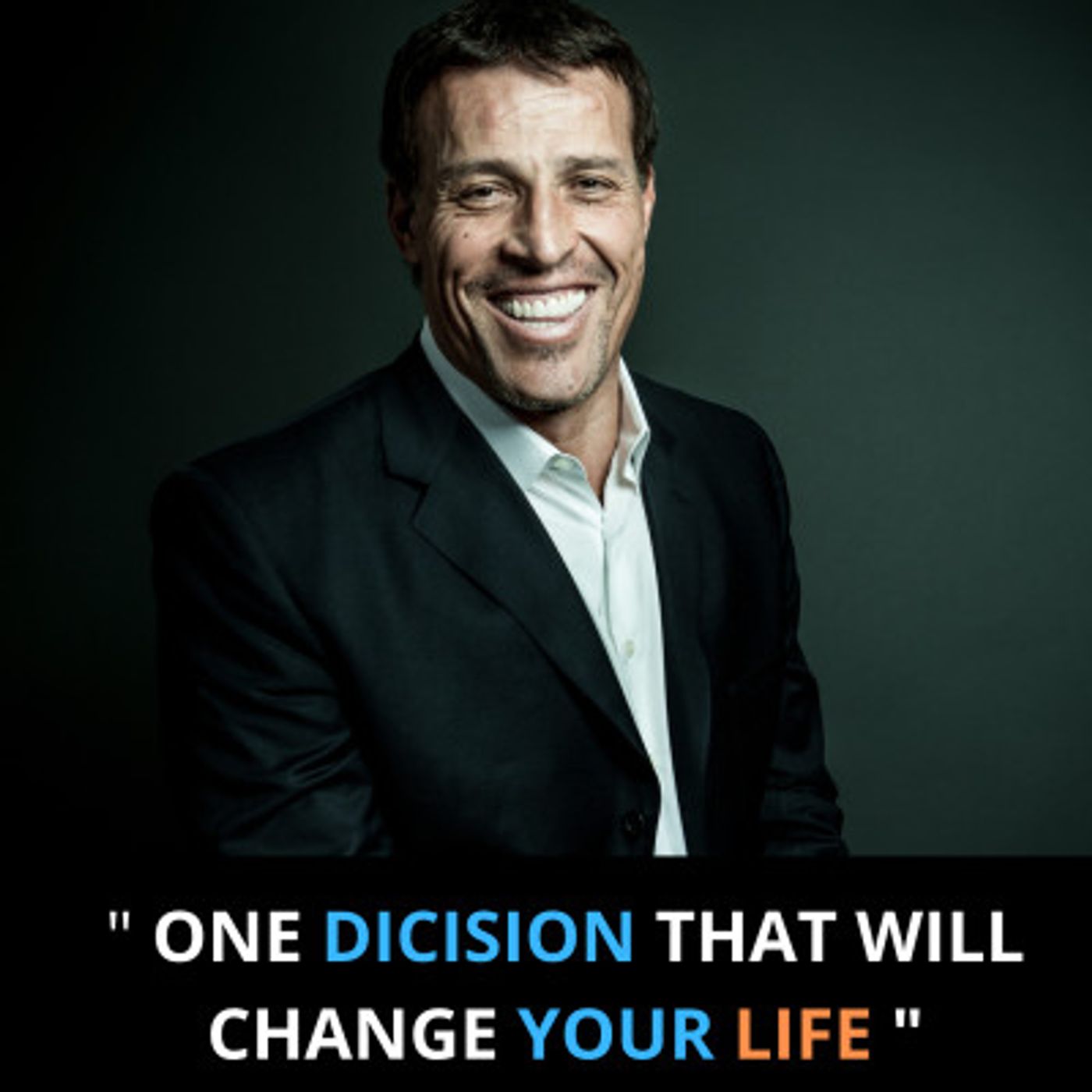 ONE DICISION THAT WILL CHANGE YOUR LIFE BY TONY ROBBINS || Listen to this everyday
