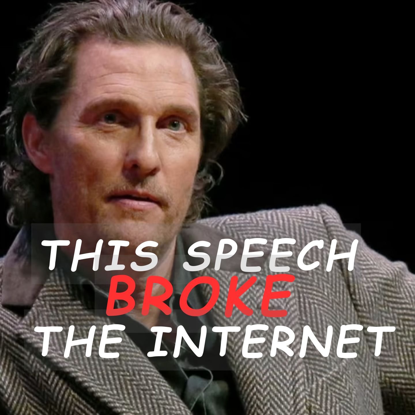 10 Minutes for the next 10 Years Matthew McConaughey Motivational Speech