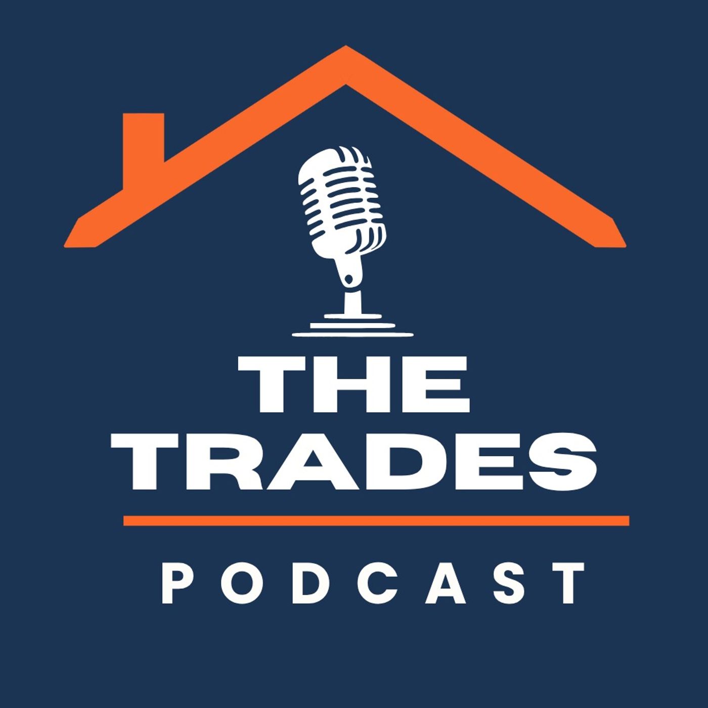 The Trades Podcast