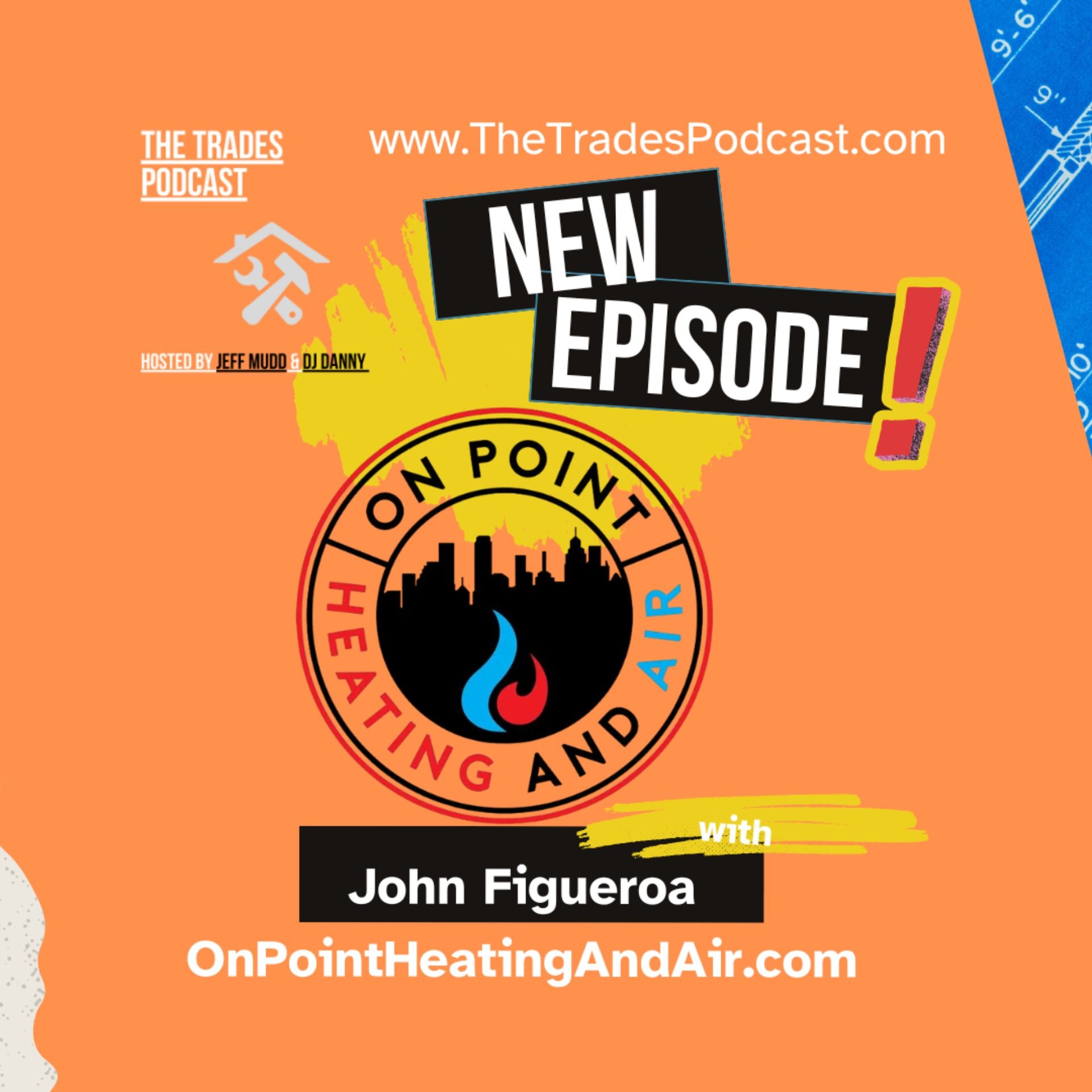 Ep 184 John Figueroa- OnPointHeatingAndAir.com