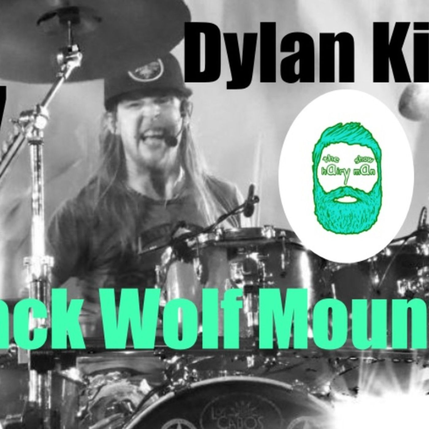 #37 The Hairy Man Show Dylan Kidner-Black Wolf Mountain