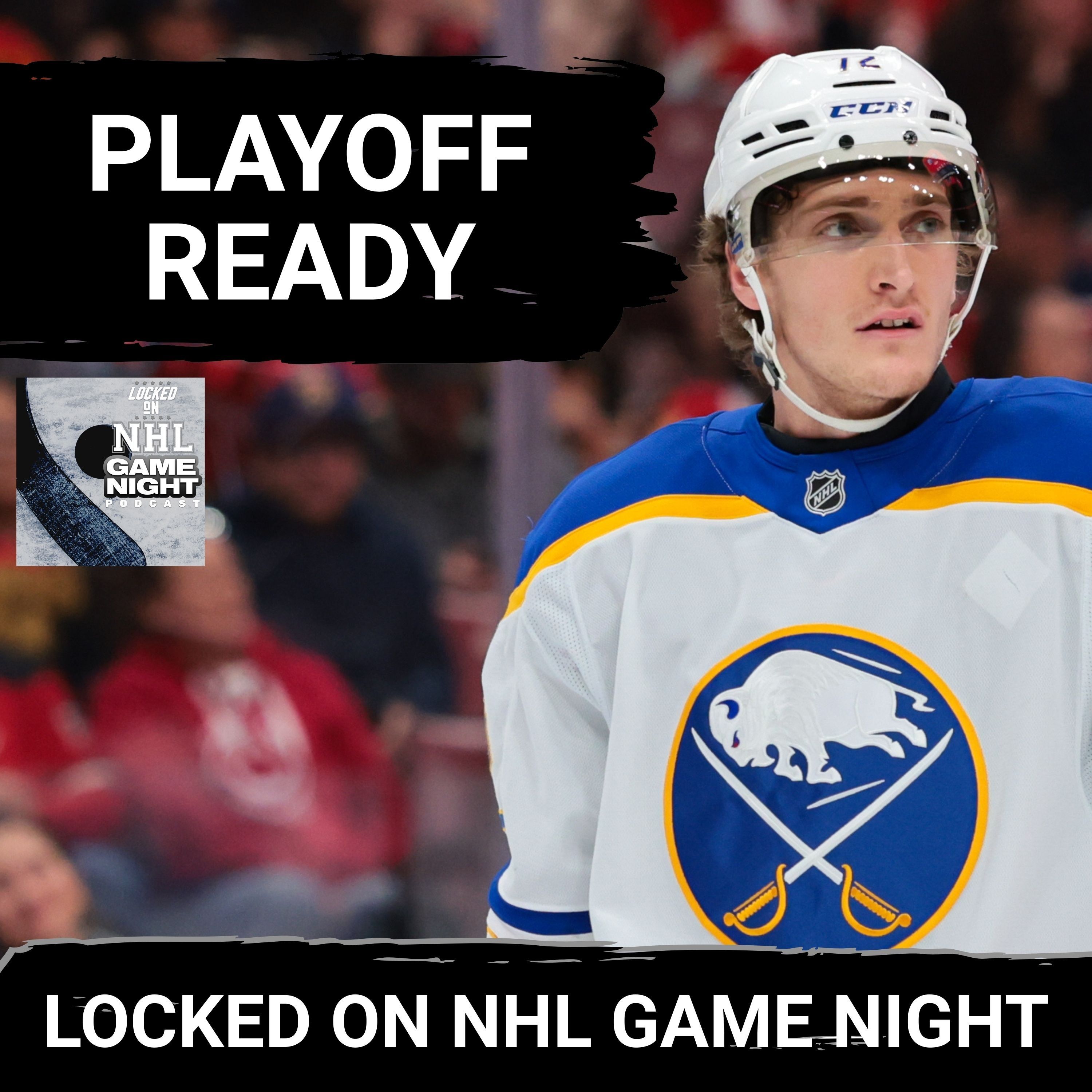 GAME NIGHT:Sabres look playoff ready, Stars make it 8 straight, wildcard races are HEATING up