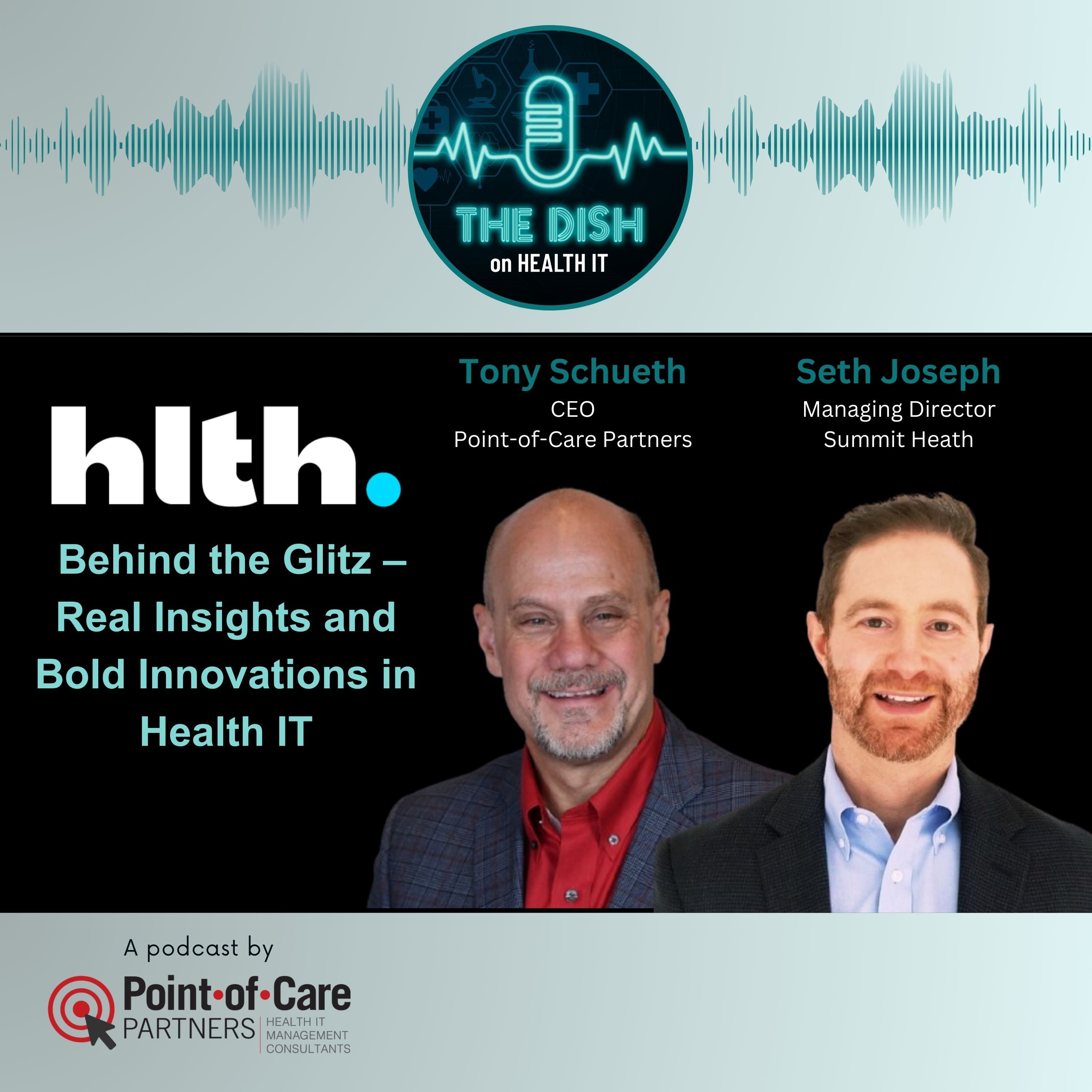 HLTH 2024: Behind the Glitz – Real Insights and Bold Innovations in Health IT episode artwork