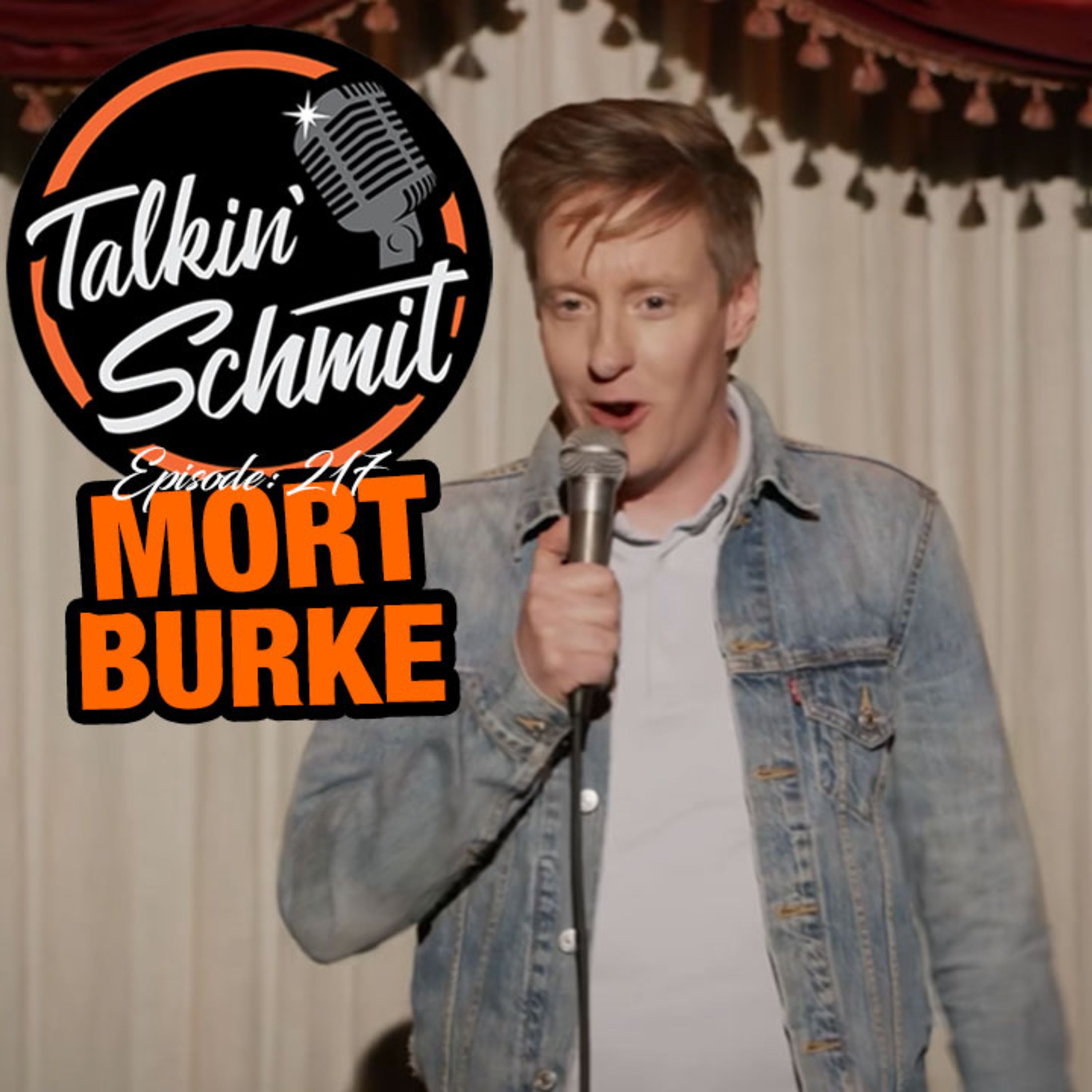 Talkin' Schmit: MORT BURKE