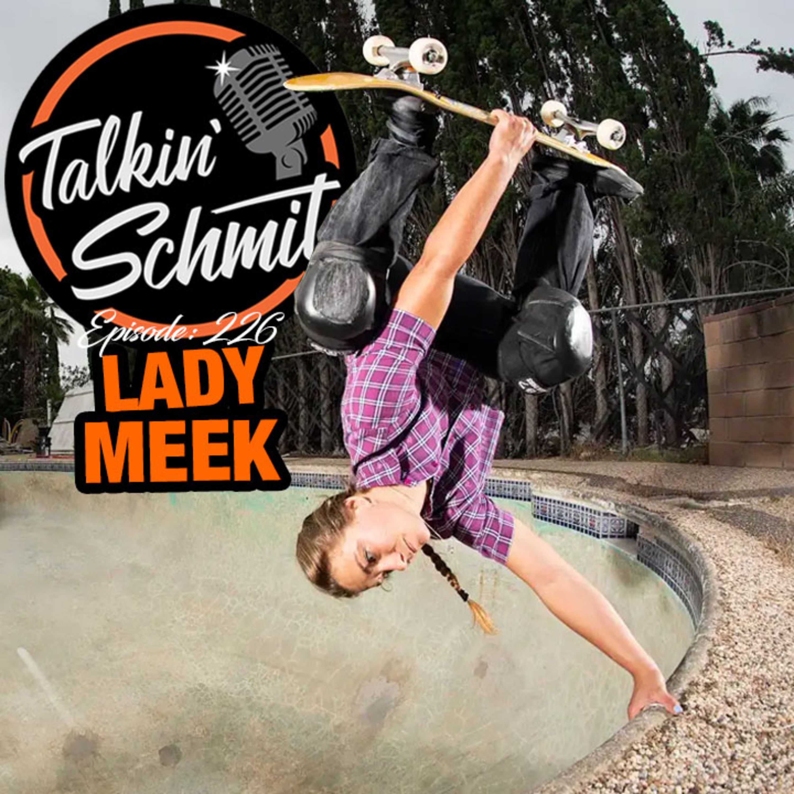 Talkin' Schmit Ep. 226: LADY J MEEK