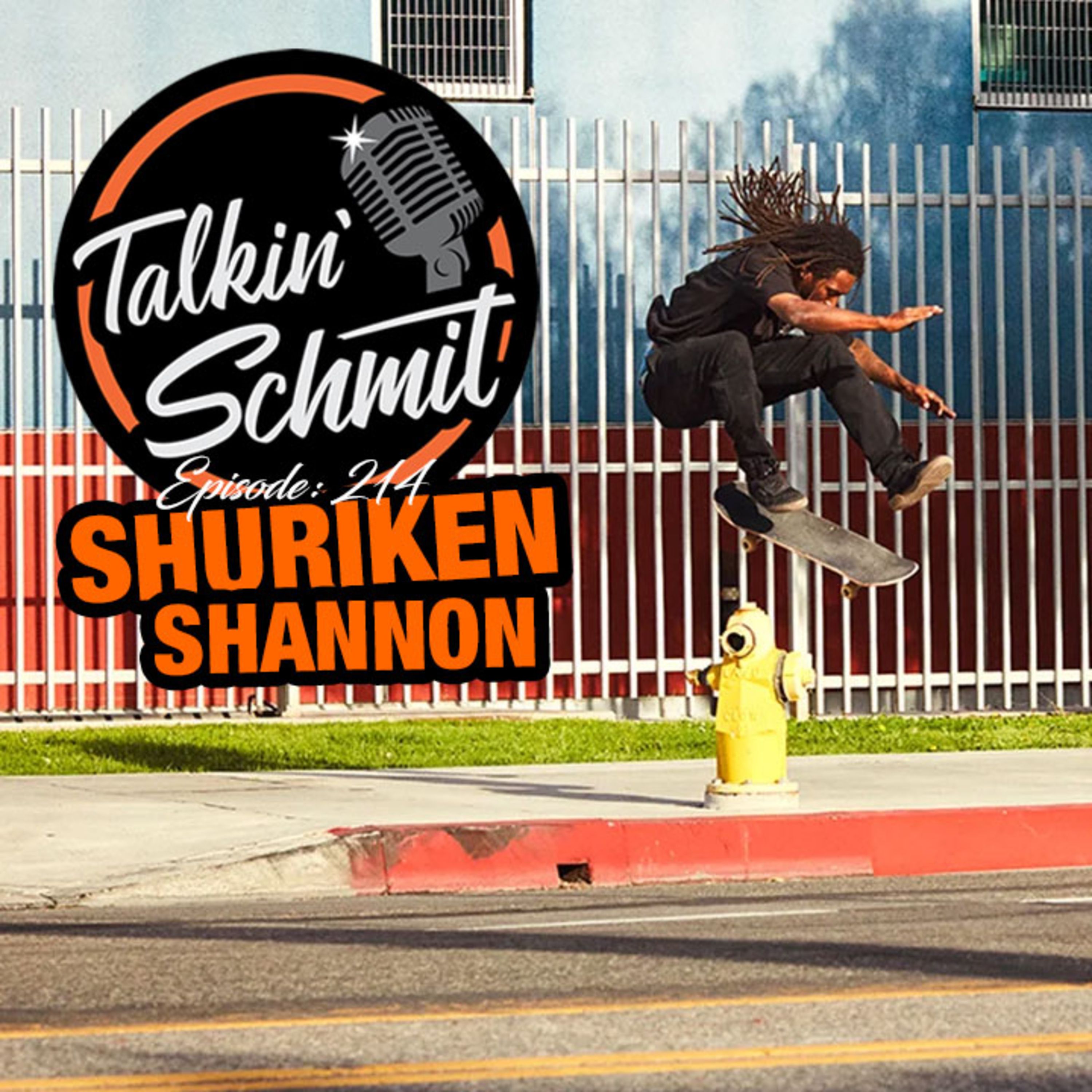 Talkin' Schmit: SHURIKEN SHANNON (part 1)