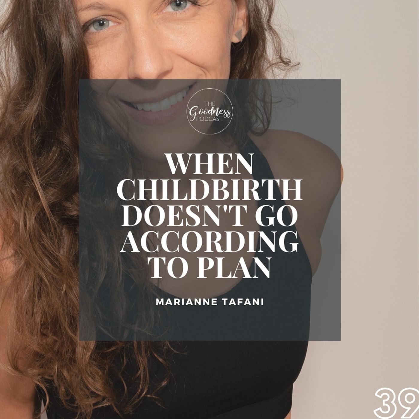 Marianne Tafani: When Childbirth Doesn't Go According to Plan