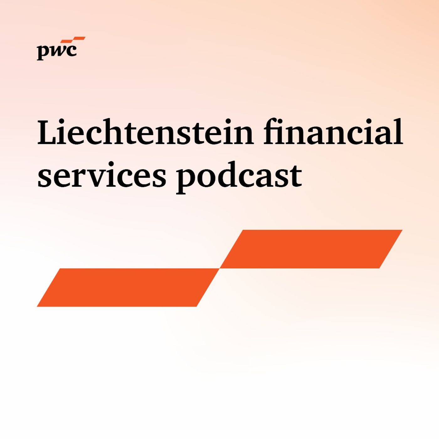 What is behind the Liechtenstein Financial Services Podcast?